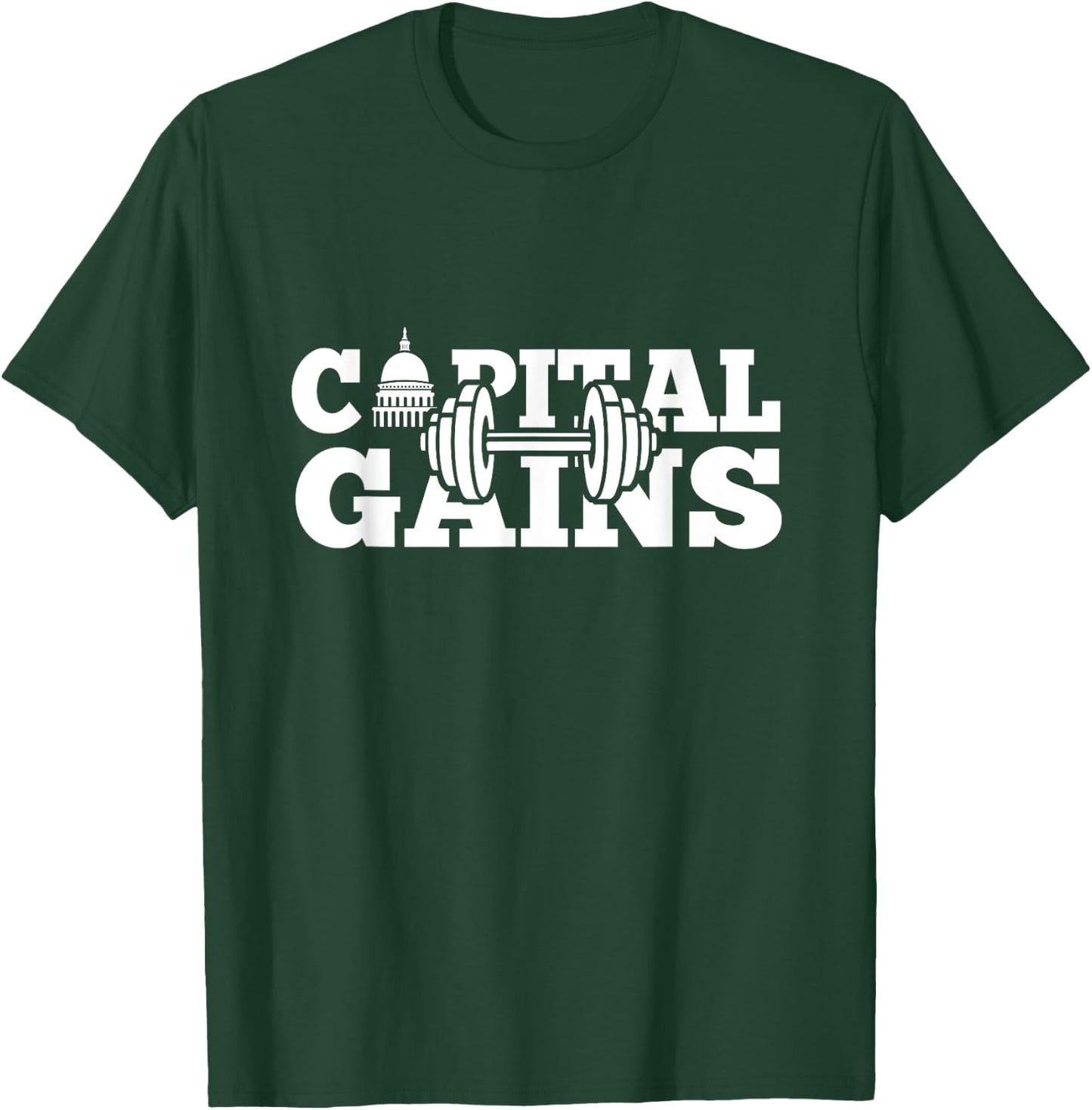 Funny Capital Gains Washington DC Fitness weightlifting T-Shirt - T-Shirt | Forest