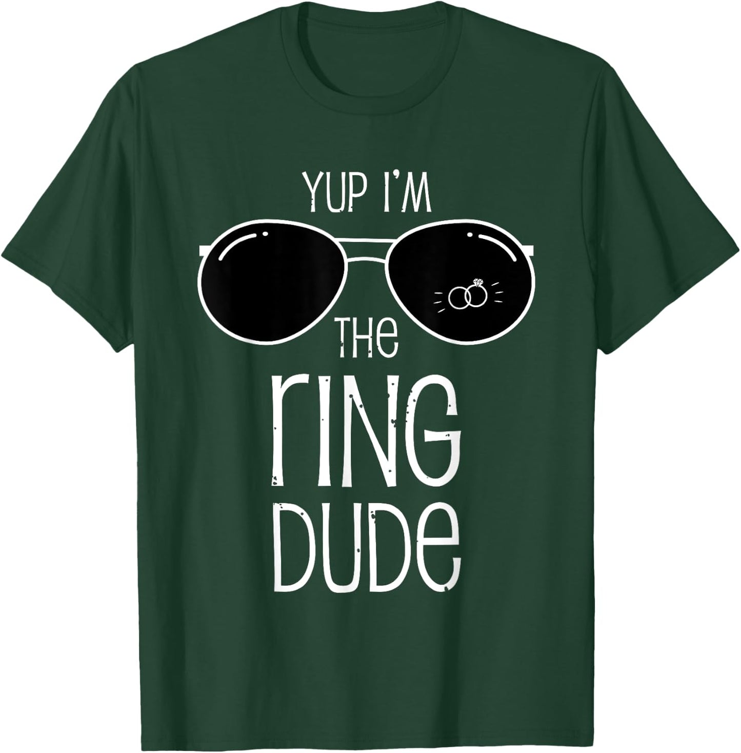Yup I'm The Ring Dude kids funny Wedding ring bearer gift T-Shirt - T-Shirt | Forest