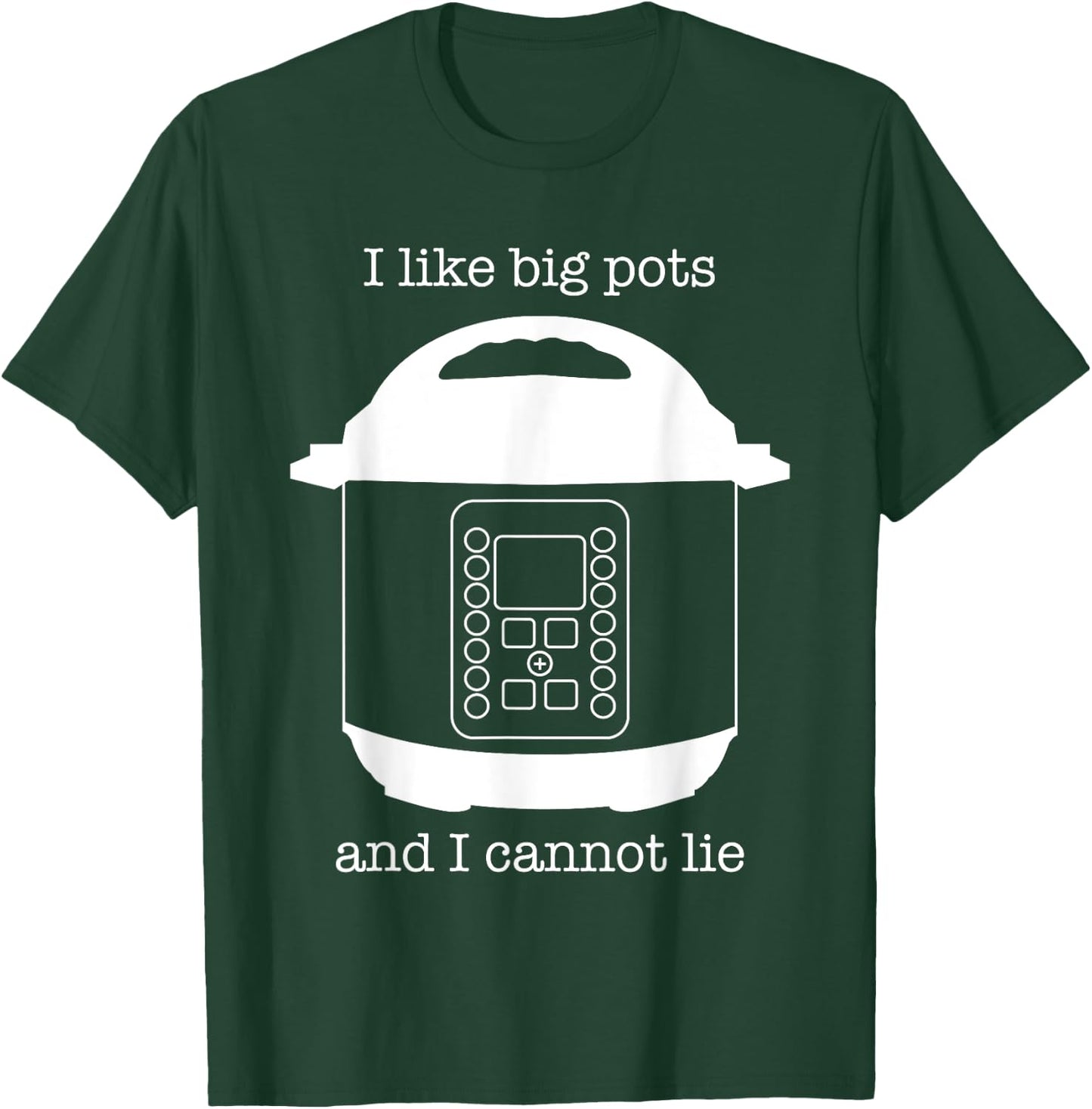 Instant Cook Pot Funny Shirt T-Shirt - T-Shirt | Forest