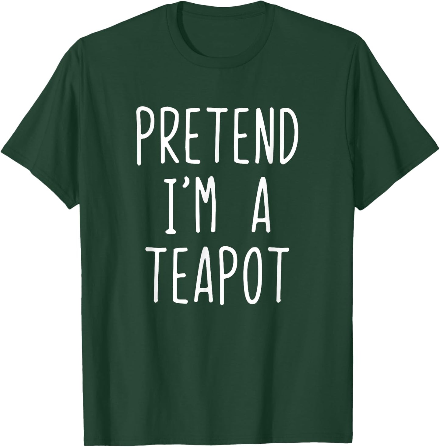 Pretend I'm A Teapot Costume Halloween Lazy Kids Tea-Pot T-Shirt - T-Shirt | Forest