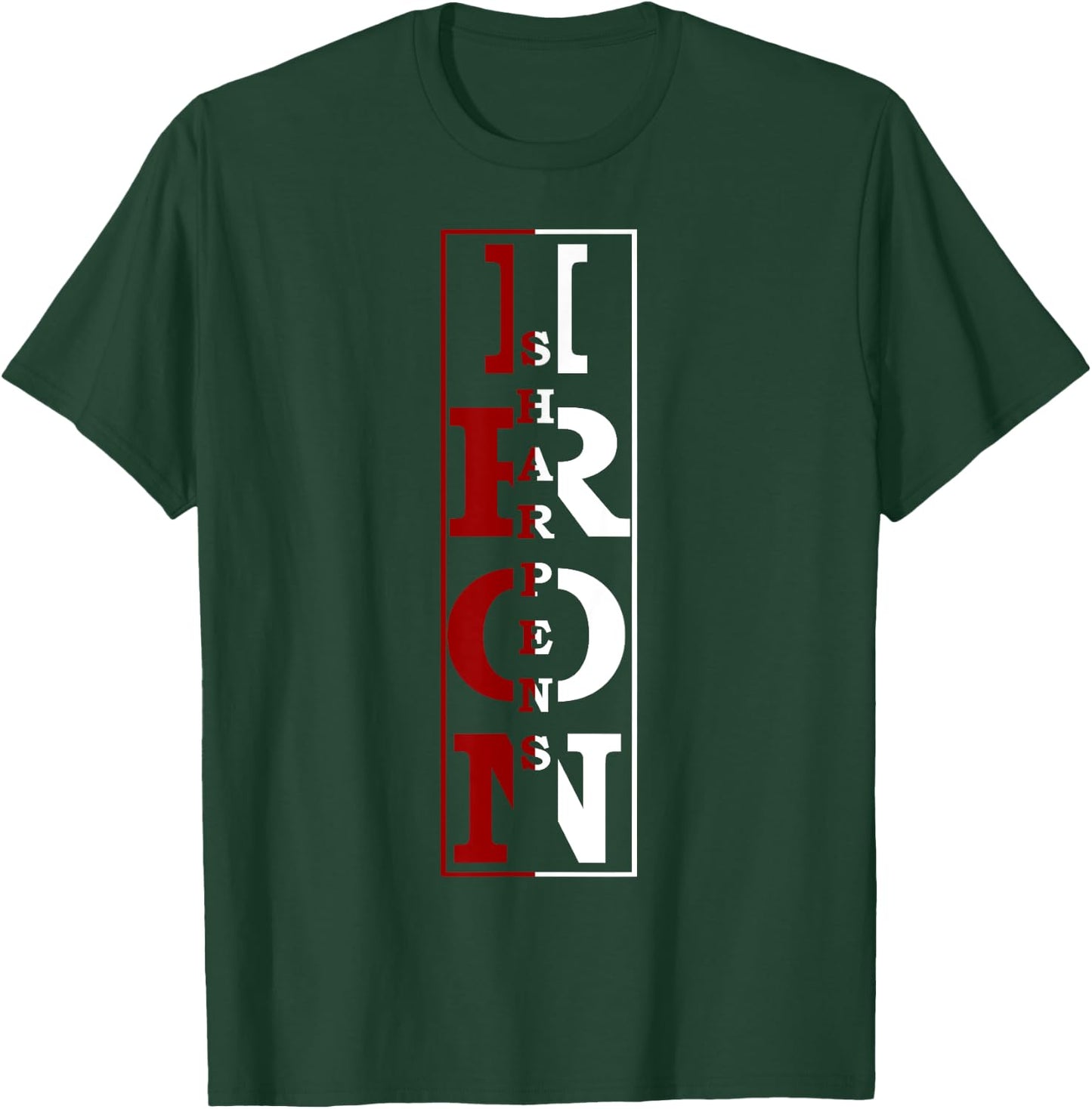 Christian Religious Iron Sharpens Iron T-Shirt - T-Shirt | Forest
