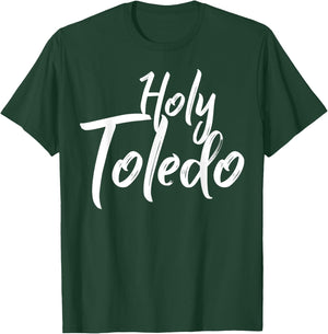 Holy Toledo Christian Faith Jesus Bible God Gift T-Shirt - T-Shirt | Forest
