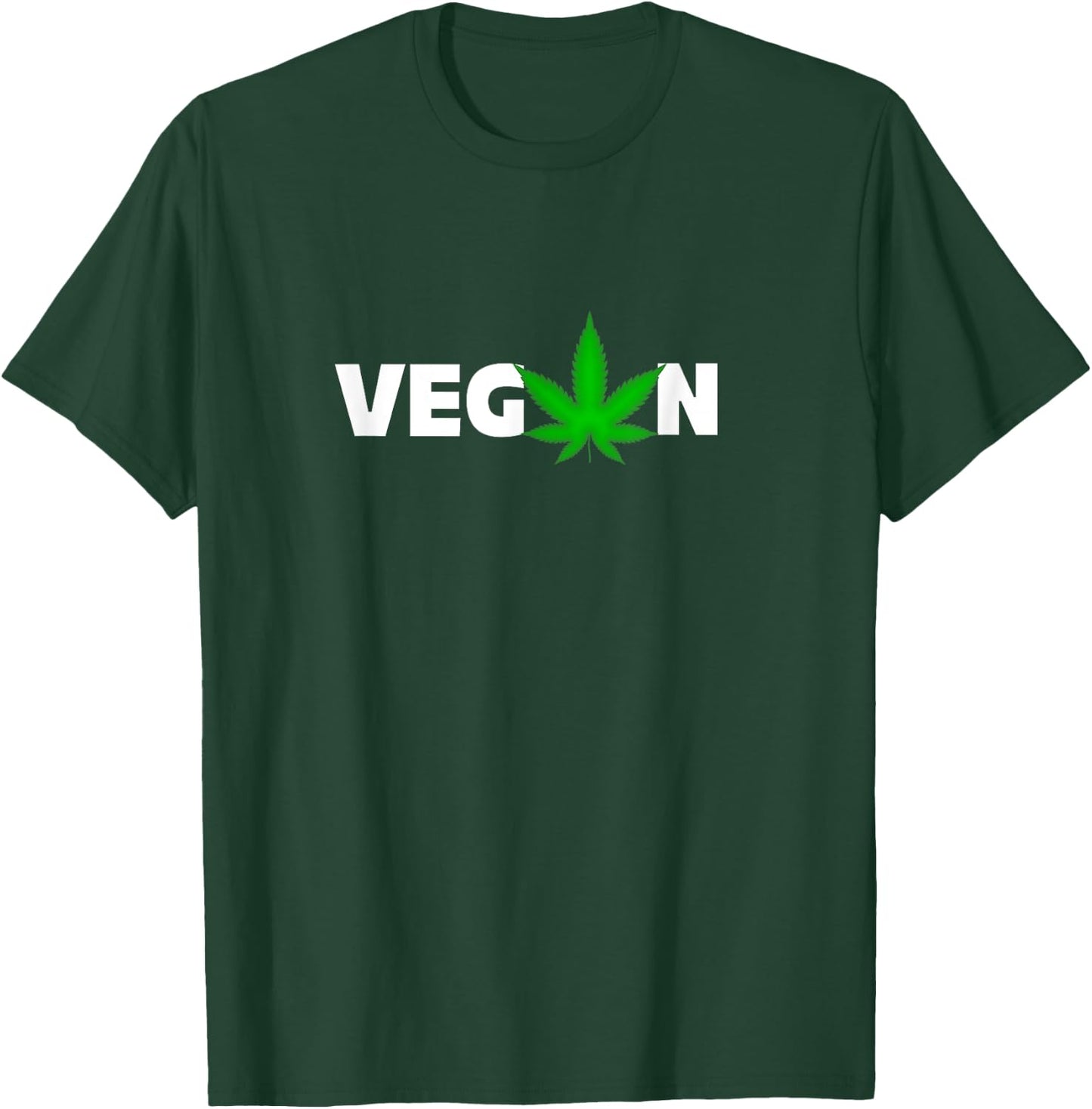 Funny Vegan Weed Cannabis Design Stoner Gift T-Shirt - T-Shirt | Forest