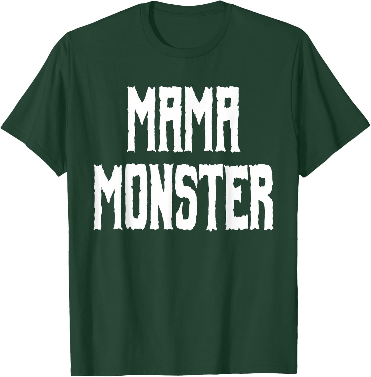 Mama Monster - Trick or Treat Halloween Shirt for Mom T-Shirt - T-Shirt | Forest