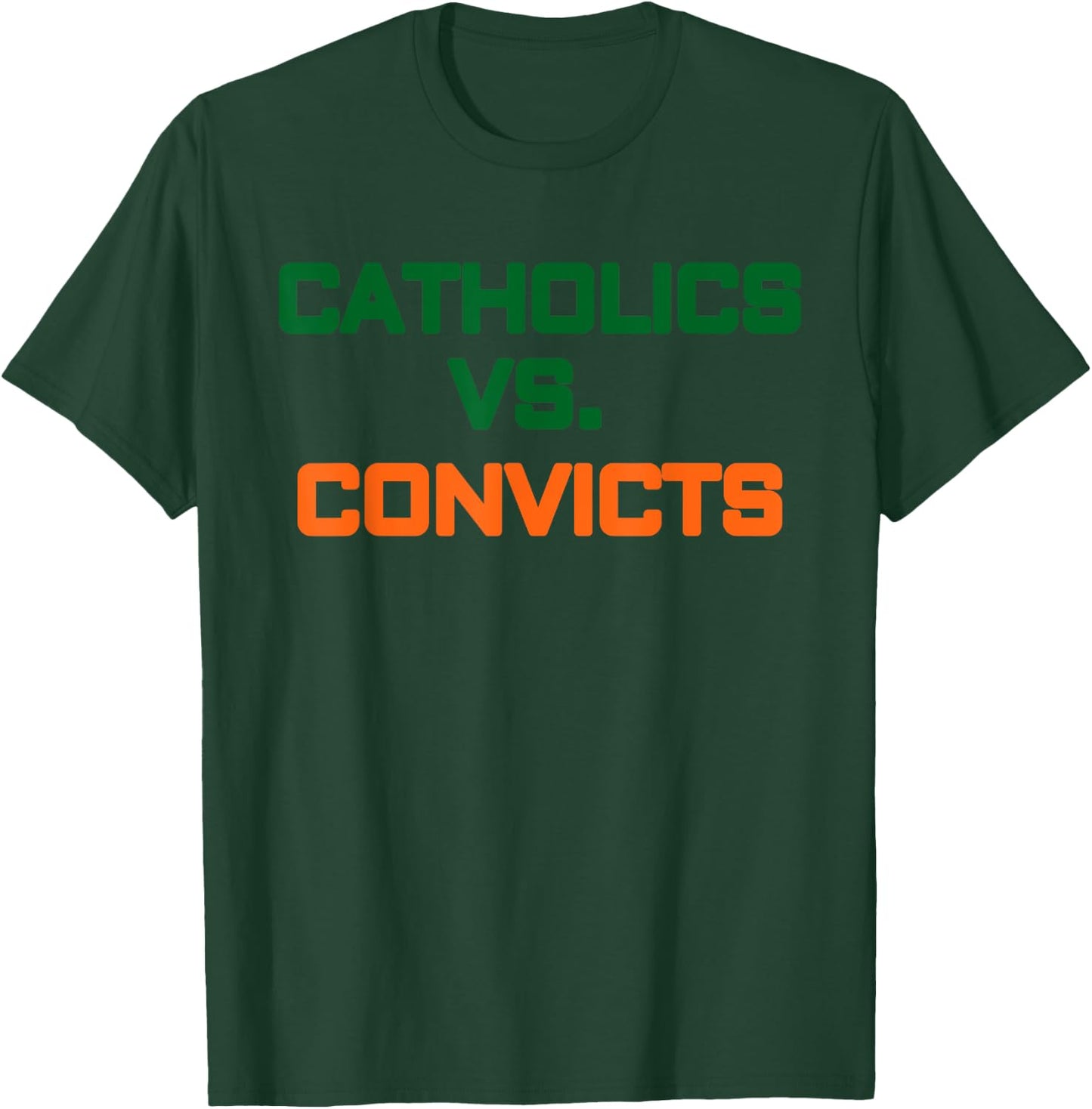 Catholics vs Convicts 1988 Shirt Vintage Football Fan Gift T-Shirt - T-Shirt | Forest