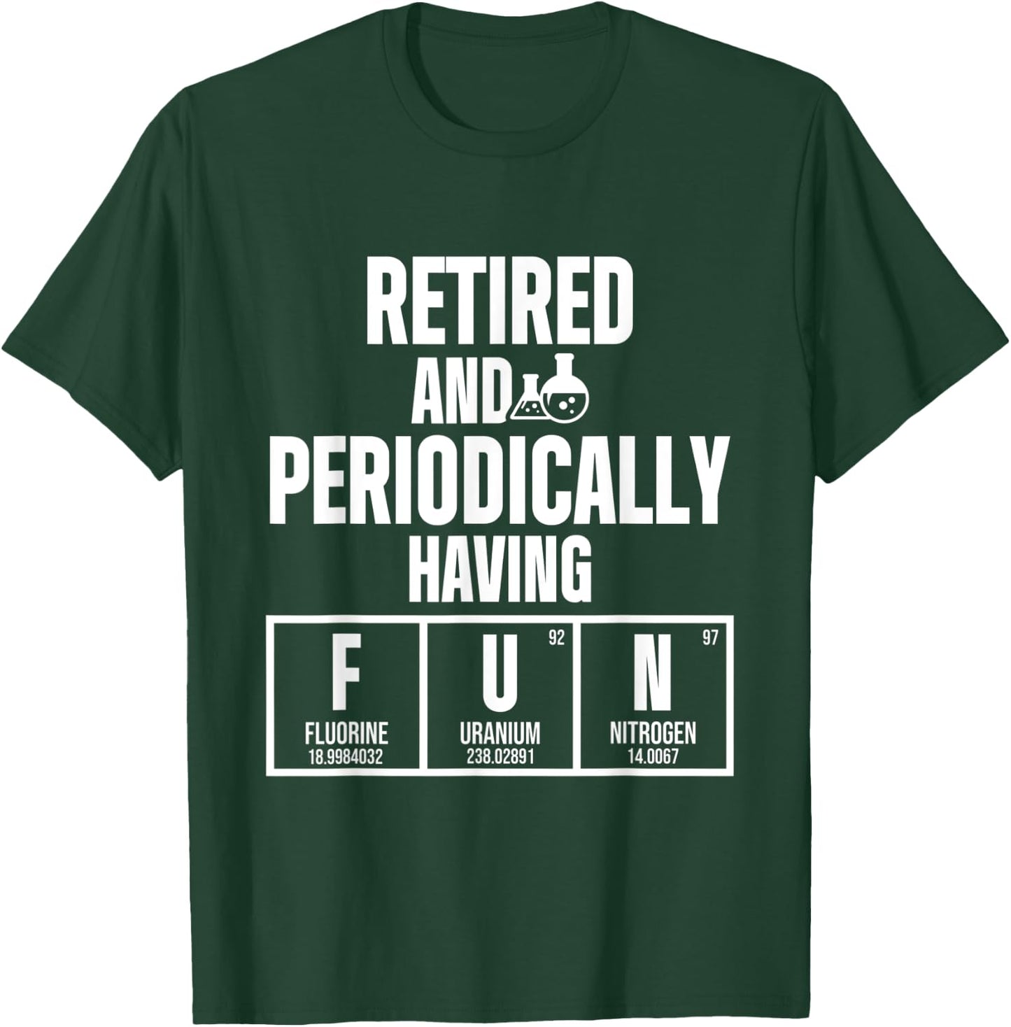 Chemical Engineer Retired Retirement Fun Engineering Gifts T-Shirt - T-Shirt | Forest