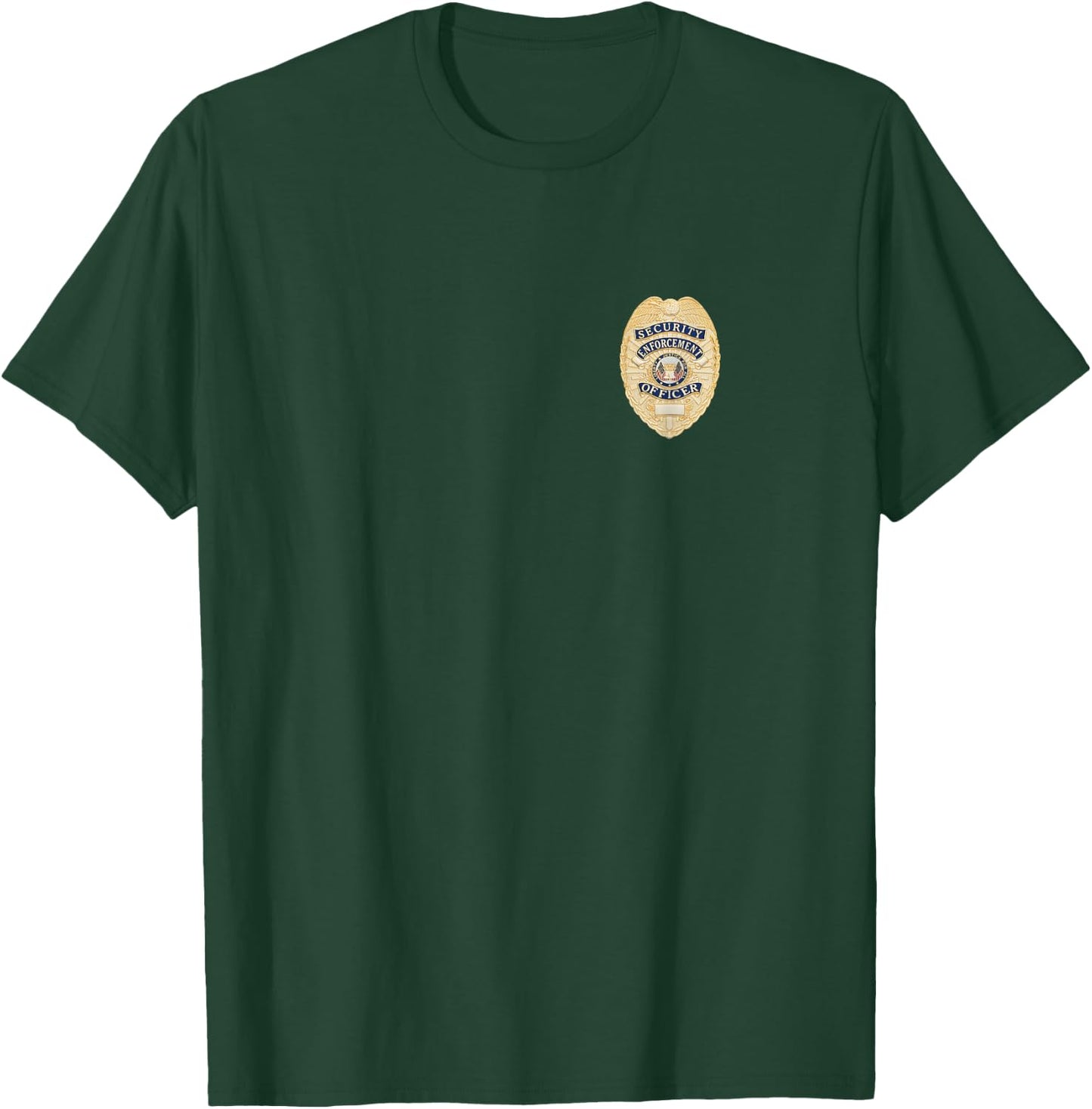Security Officer Enforcement Badge Police Guards Duty T-Shirt - T-Shirt | Forest