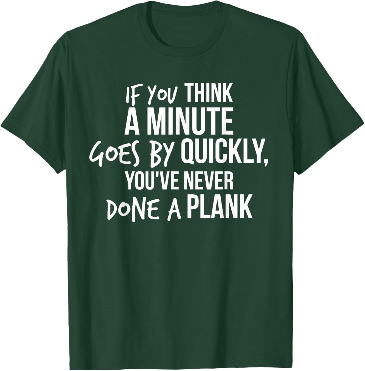 Funny Plank - Planking Core Workout T-Shirt - T-Shirt | Forest