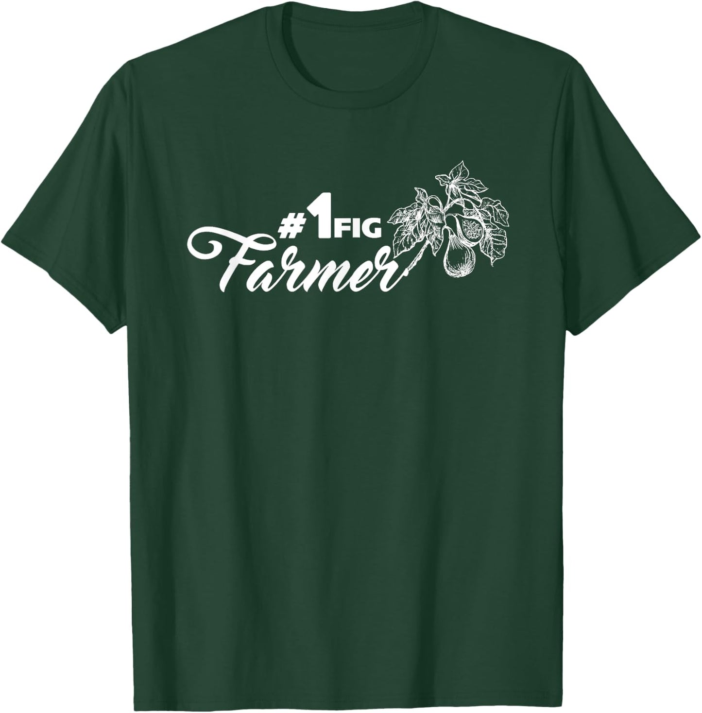 Fig Farmer #1 Fig Leaf Shirt Grower Green Plants Farm T-Shirt - T-Shirt | Forest