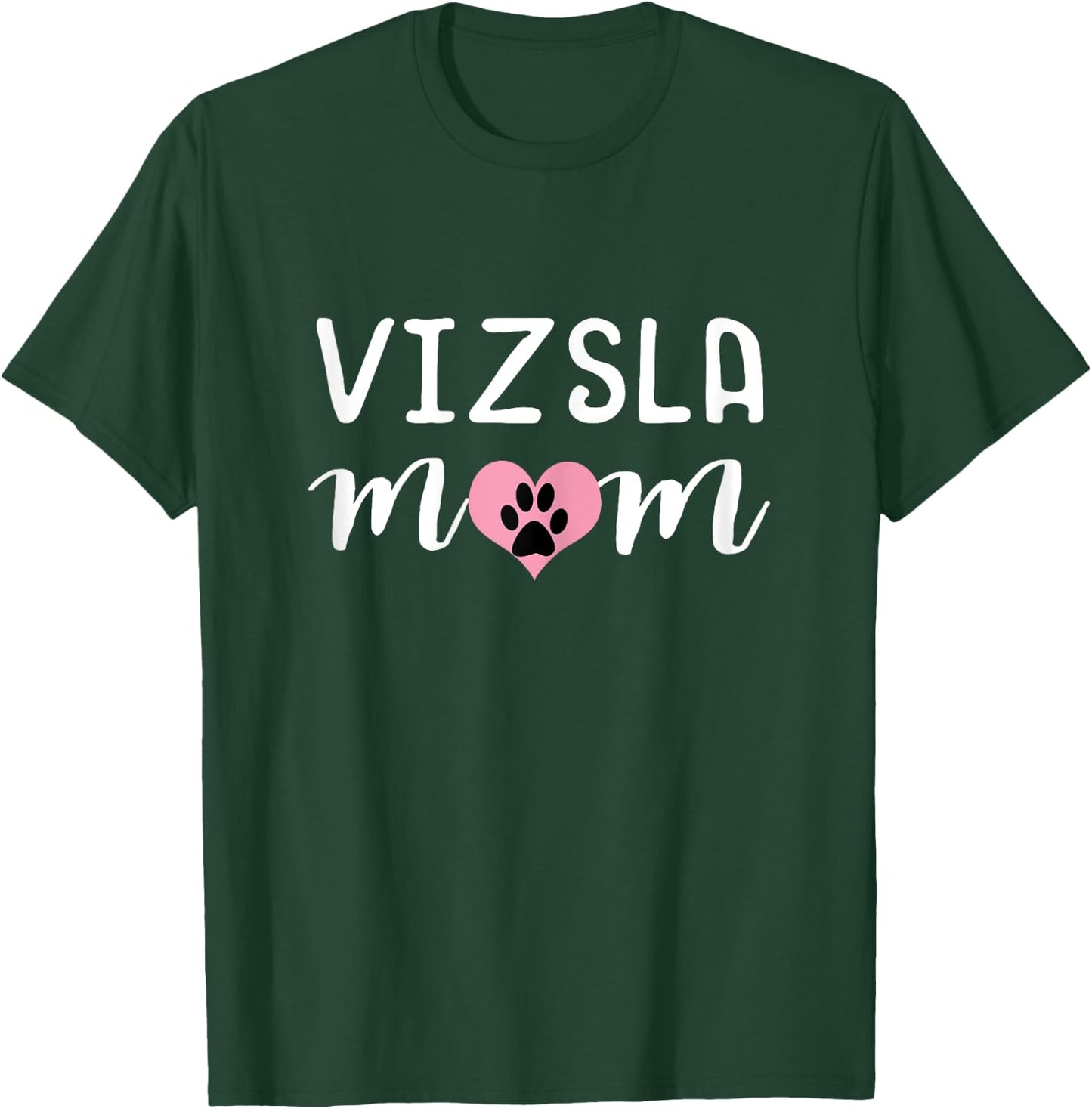 Viszla Mom Hungarian Pointer Dog Mom Gift Shirt Women T-Shirt - T-Shirt | Forest