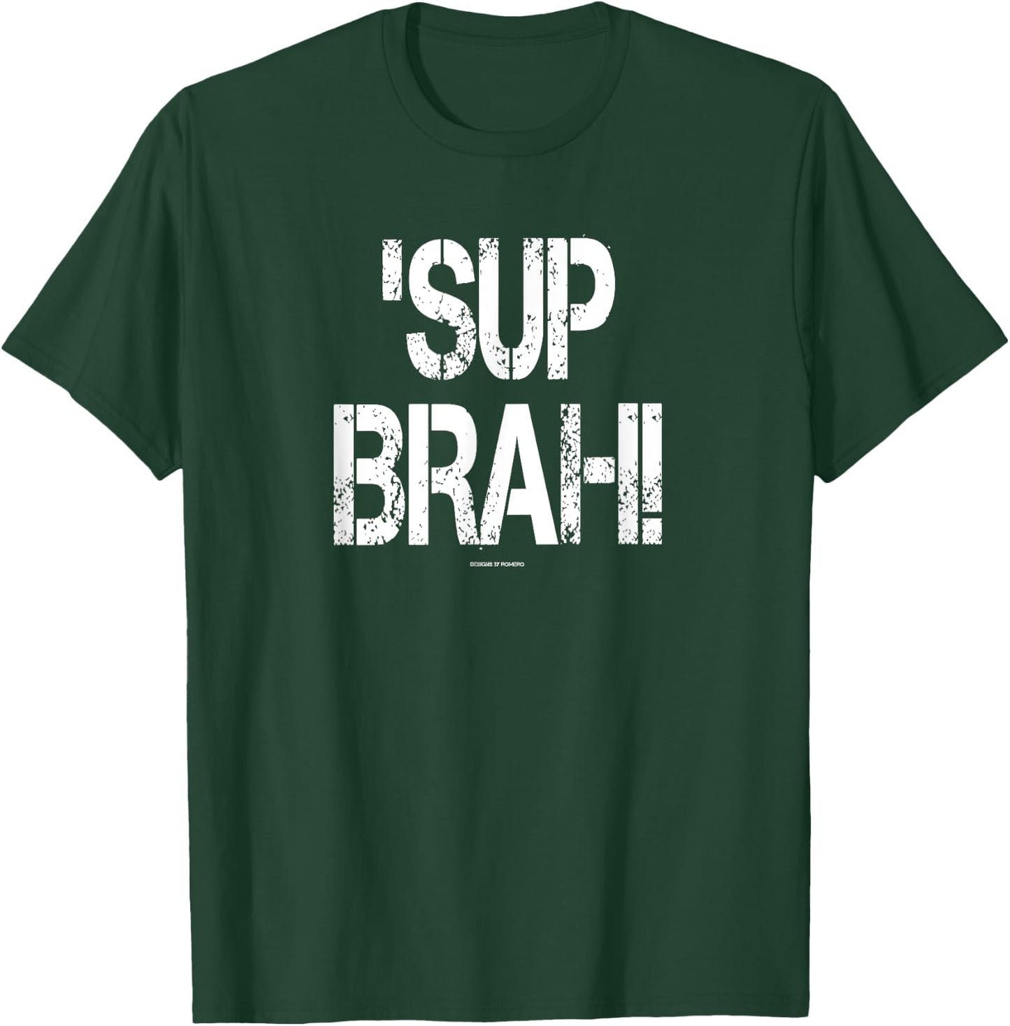 Funny Sup Brah Paddleboarding SUP Lover Hawaii Sup Bruh? T-Shirt - T-Shirt | Forest