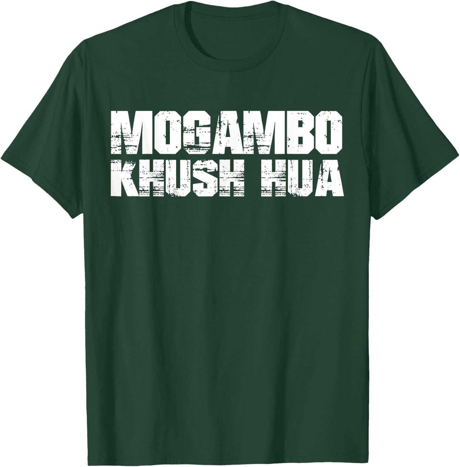 Funny Desi Shirt Hindi Quote MOGAMBO KHUSH HUA T-Shirt - T-Shirt | Forest