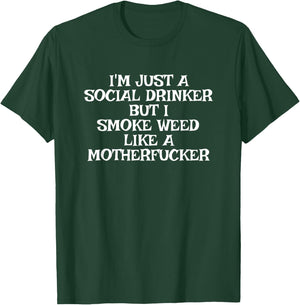Funny Social Beer Drinker Weed Smoker Pot T-Shirt - T-Shirt | Forest