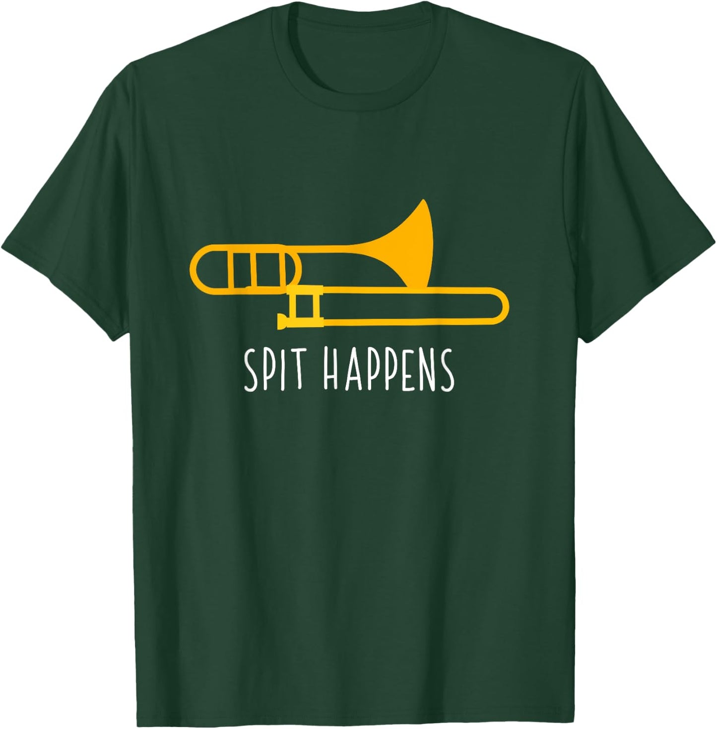 Funny Spit Happens Trombone for Music Lovers T-Shirt - T-Shirt | Forest