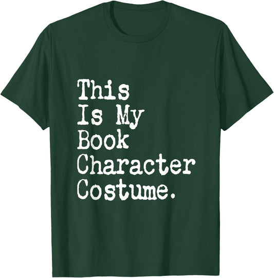 This Is My Book Character Costume Lazy Halloween Costume T-Shirt - T-Shirt | Forest