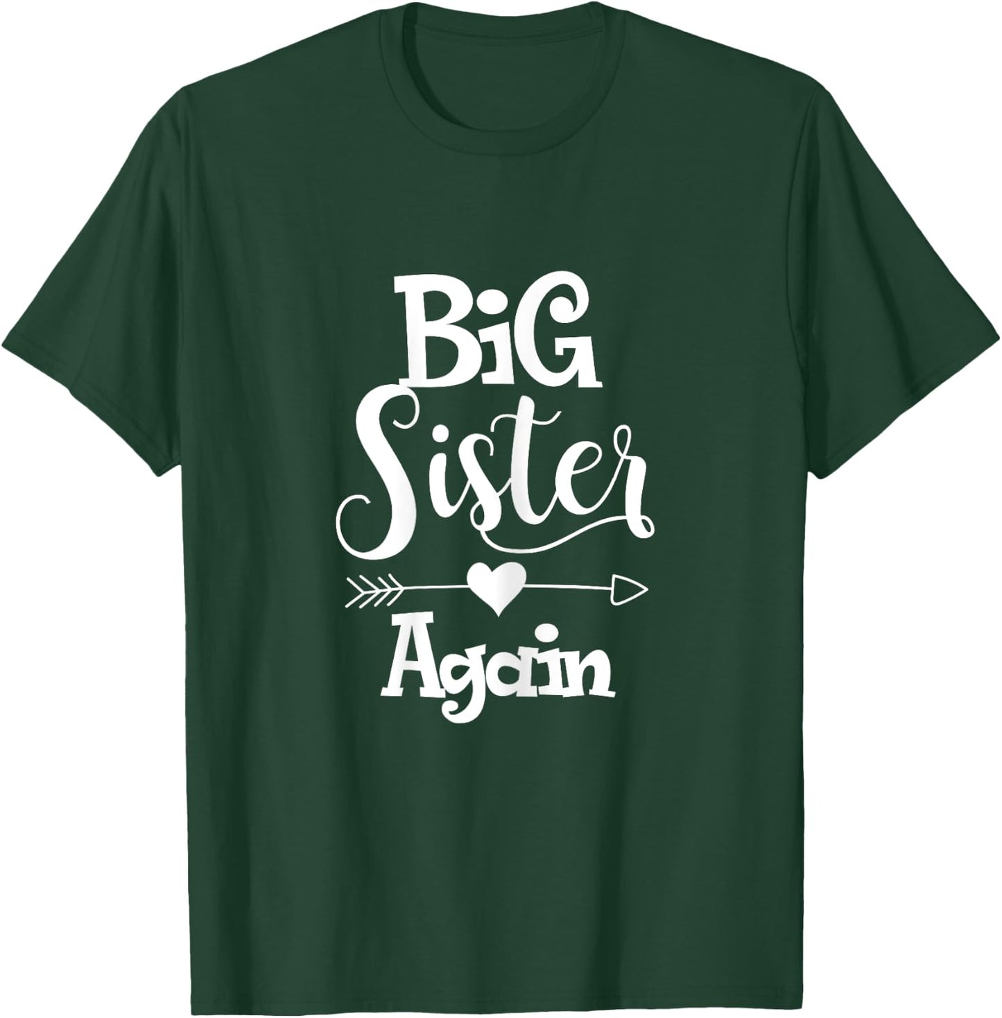 Big sister again shirt - Older daughter sibling gift T-Shirt - T-Shirt | Forest