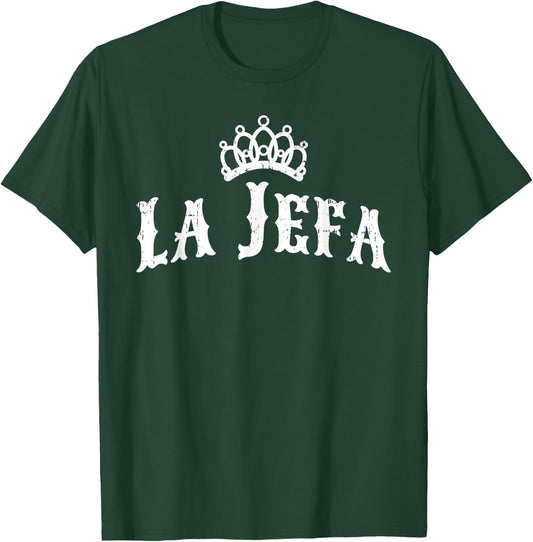La Jefa The Boss Woman Spanish Pride T-Shirt - T-Shirt | Forest