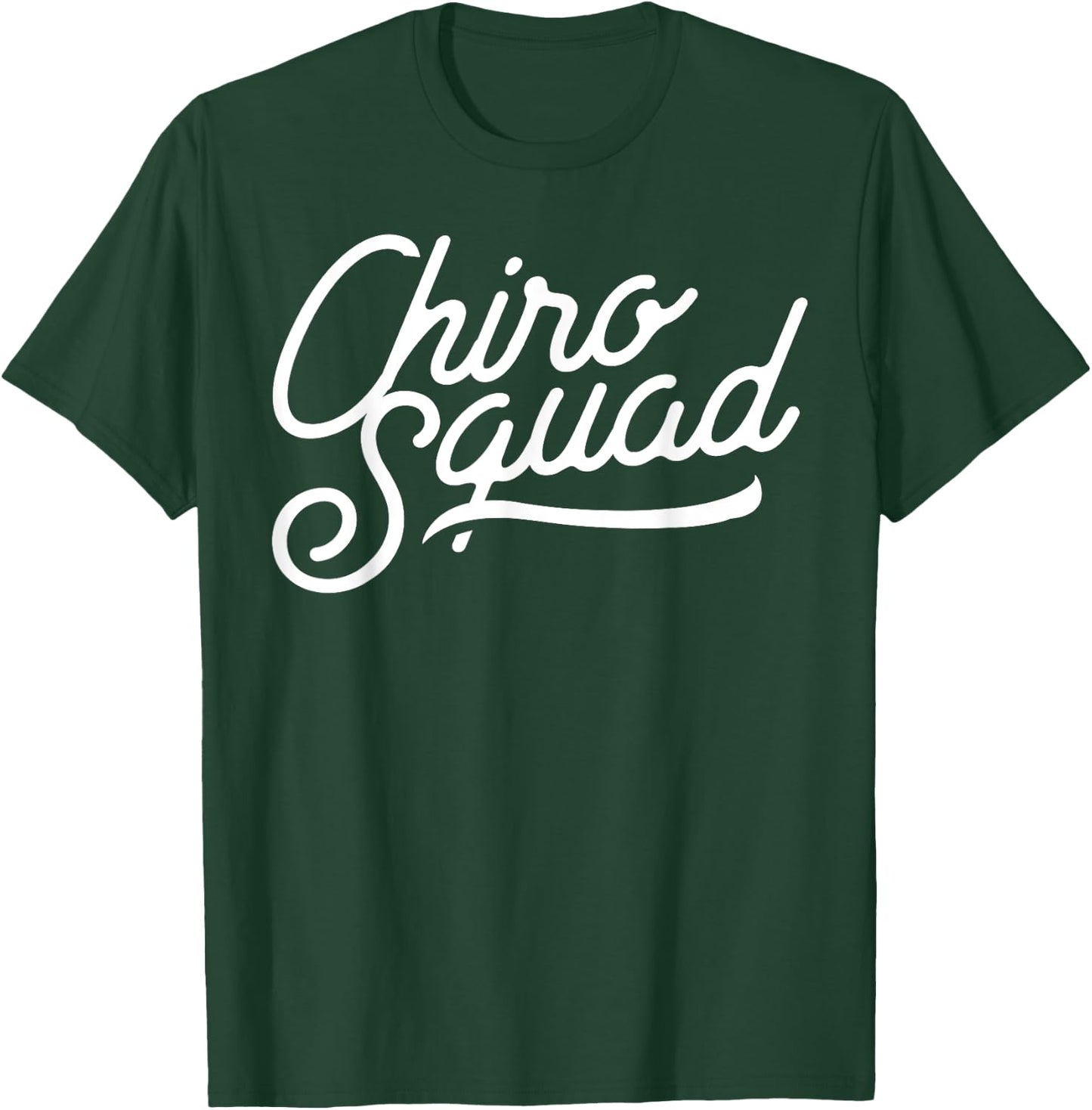 Chiro Squad Back Spine Subluxation Chiropractor Fun Print T-Shirt - T-Shirt | Forest