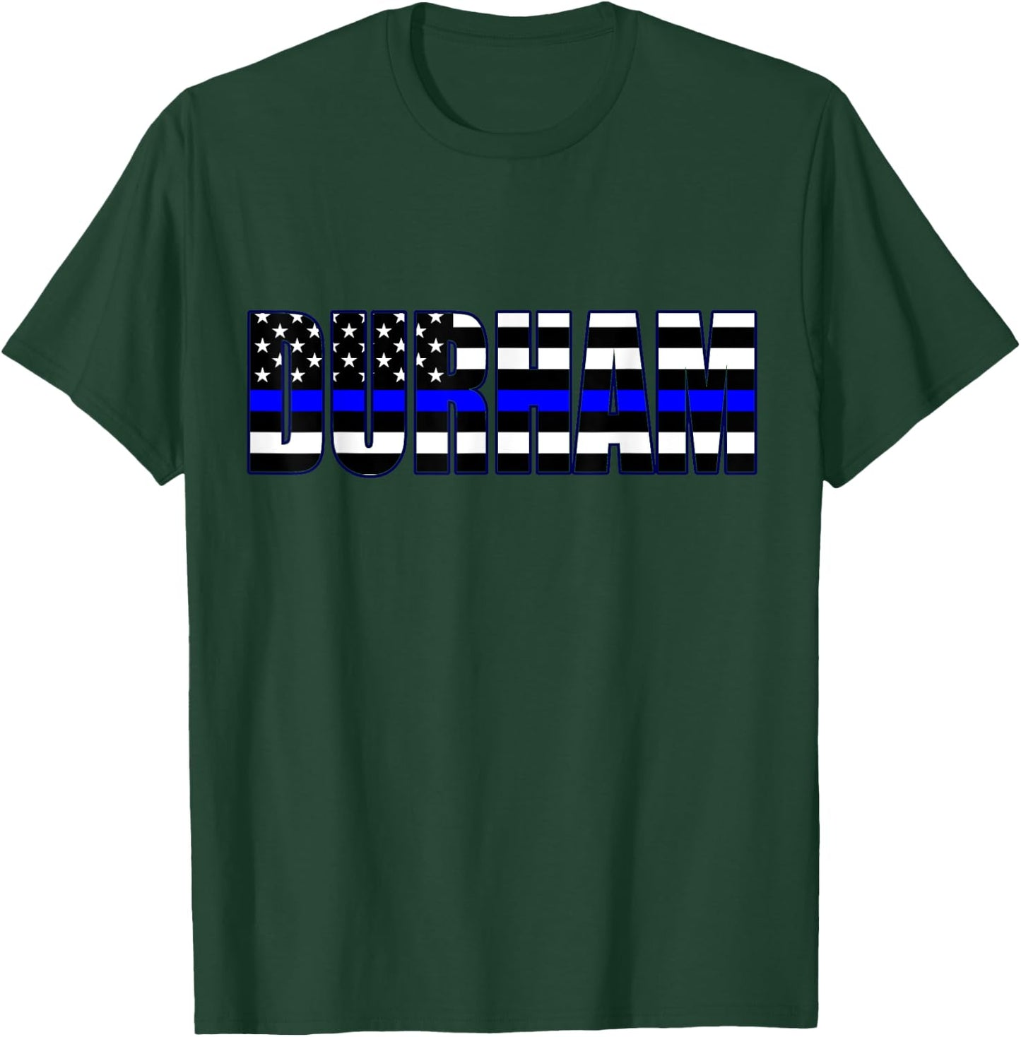 Protect and Serve in Durham Police Flag PD T-Shirt - T-Shirt | Forest