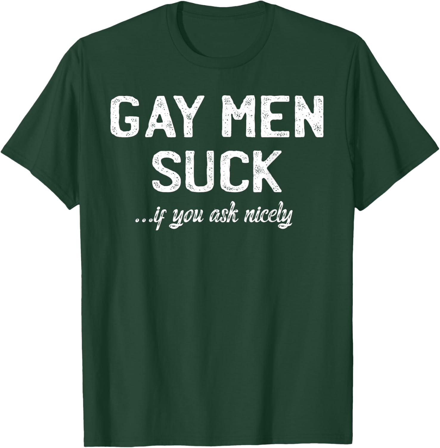 Gay Men Suck If You Ask Nicely I Lesbian Pride CSD Funny T-Shirt - T-Shirt | Forest