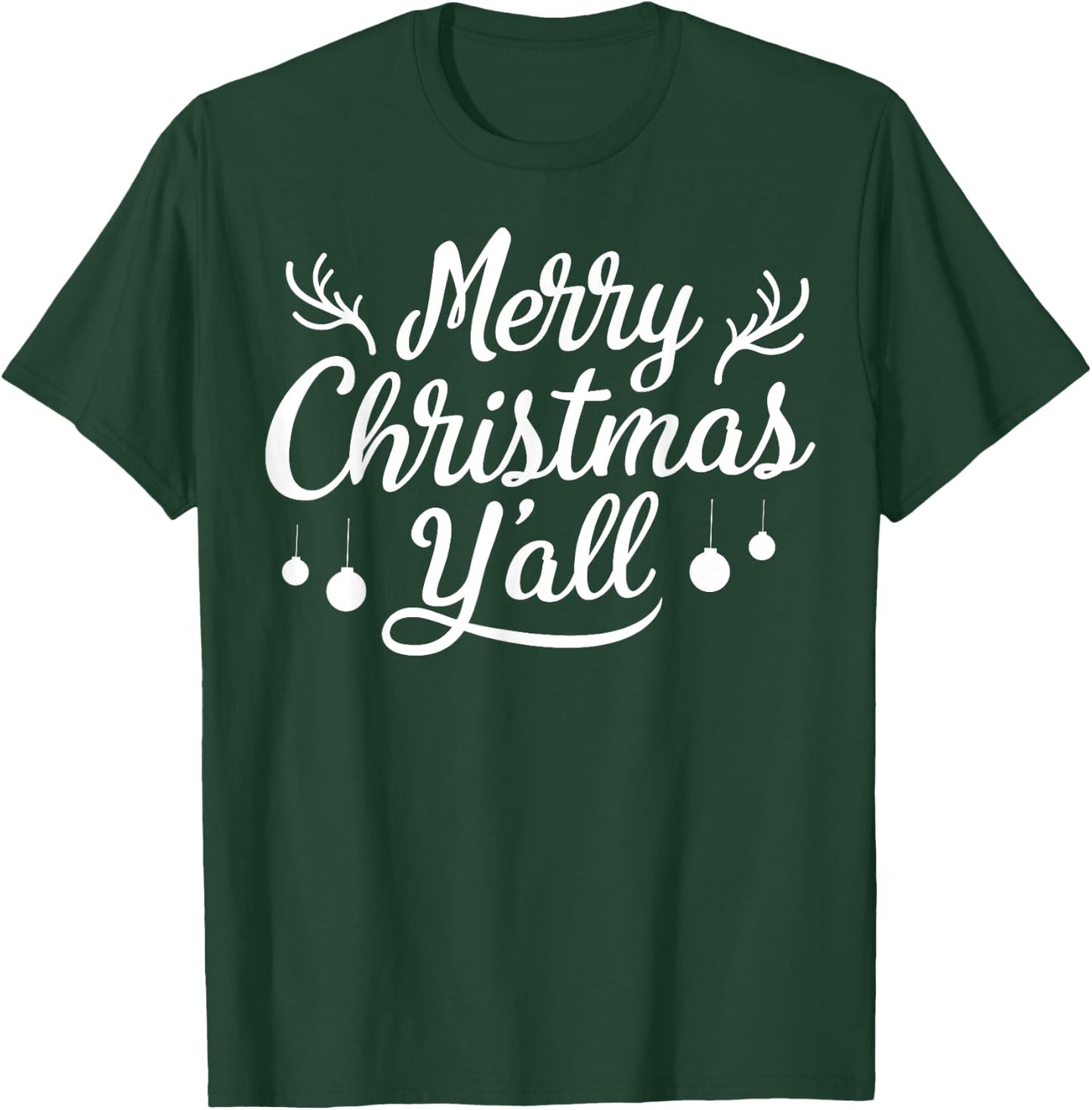 Merry Christmas Y'all T shirt Women girls Xmas Holiday T-Shirt - T-Shirt | Forest