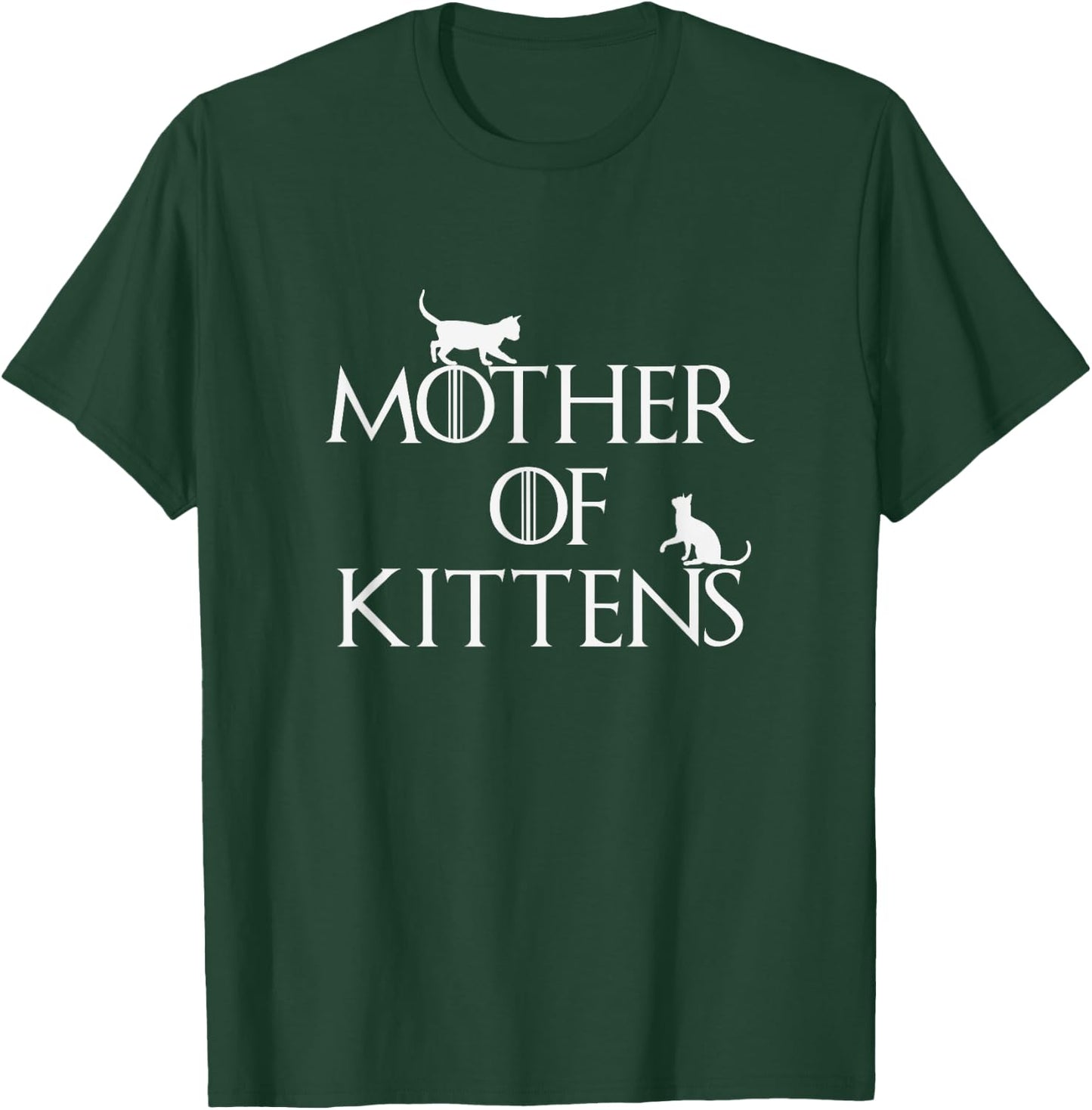Women's Mother Of Kittens Women's / Mother Of Cats T Shirt T-Shirt - T-Shirt | Forest