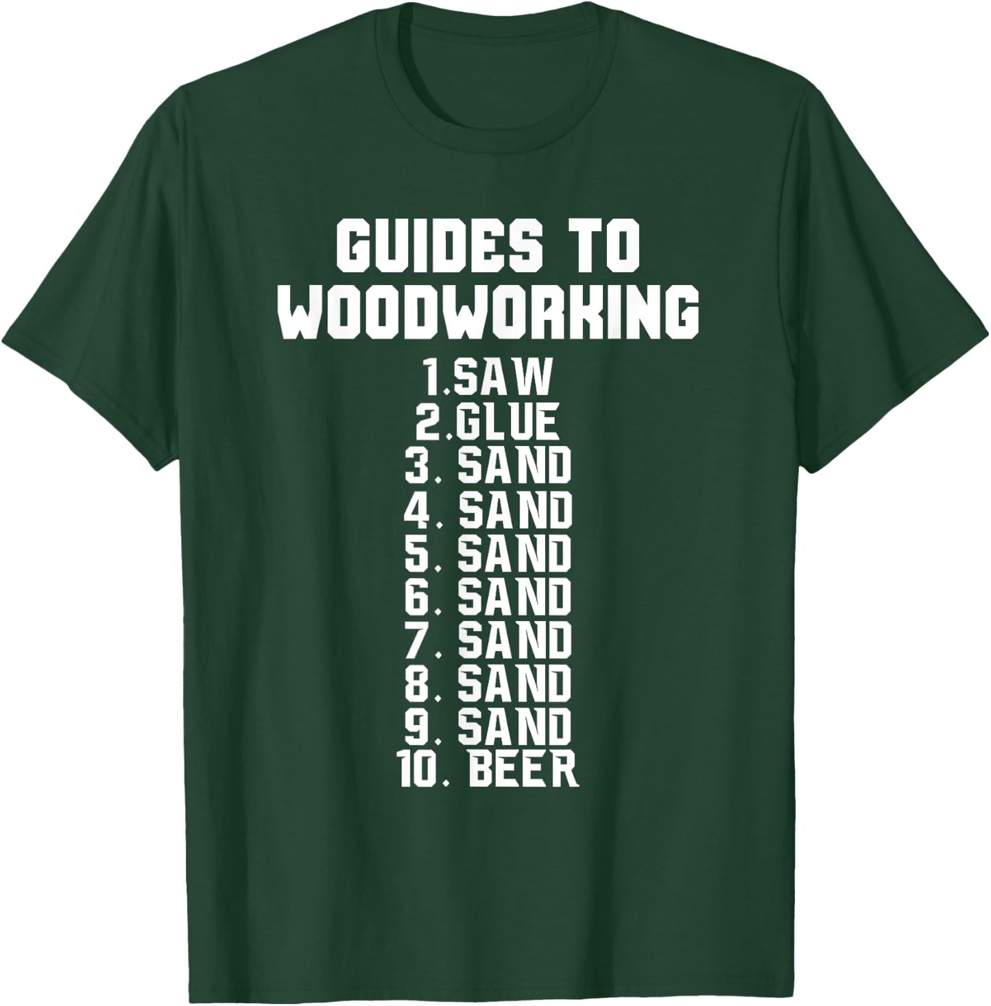 Woodworker Funny - Guides To Woodworking Saw Glue Sand Beer T-Shirt - T-Shirt | Forest