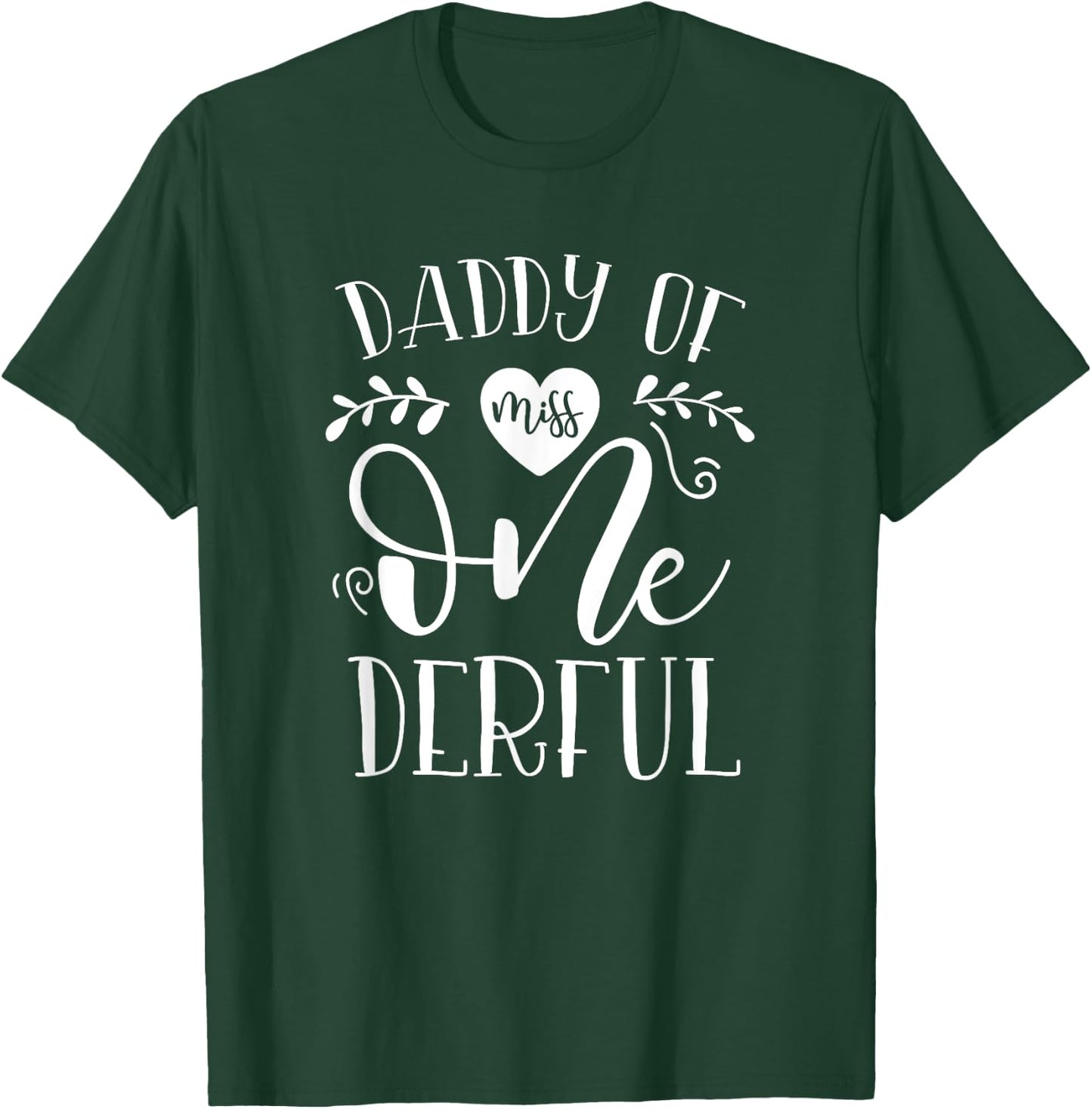 Daddy Of Miss Onederful Shirt Cute Dad 1st Birthday Of Girl T-Shirt - T-Shirt | Forest