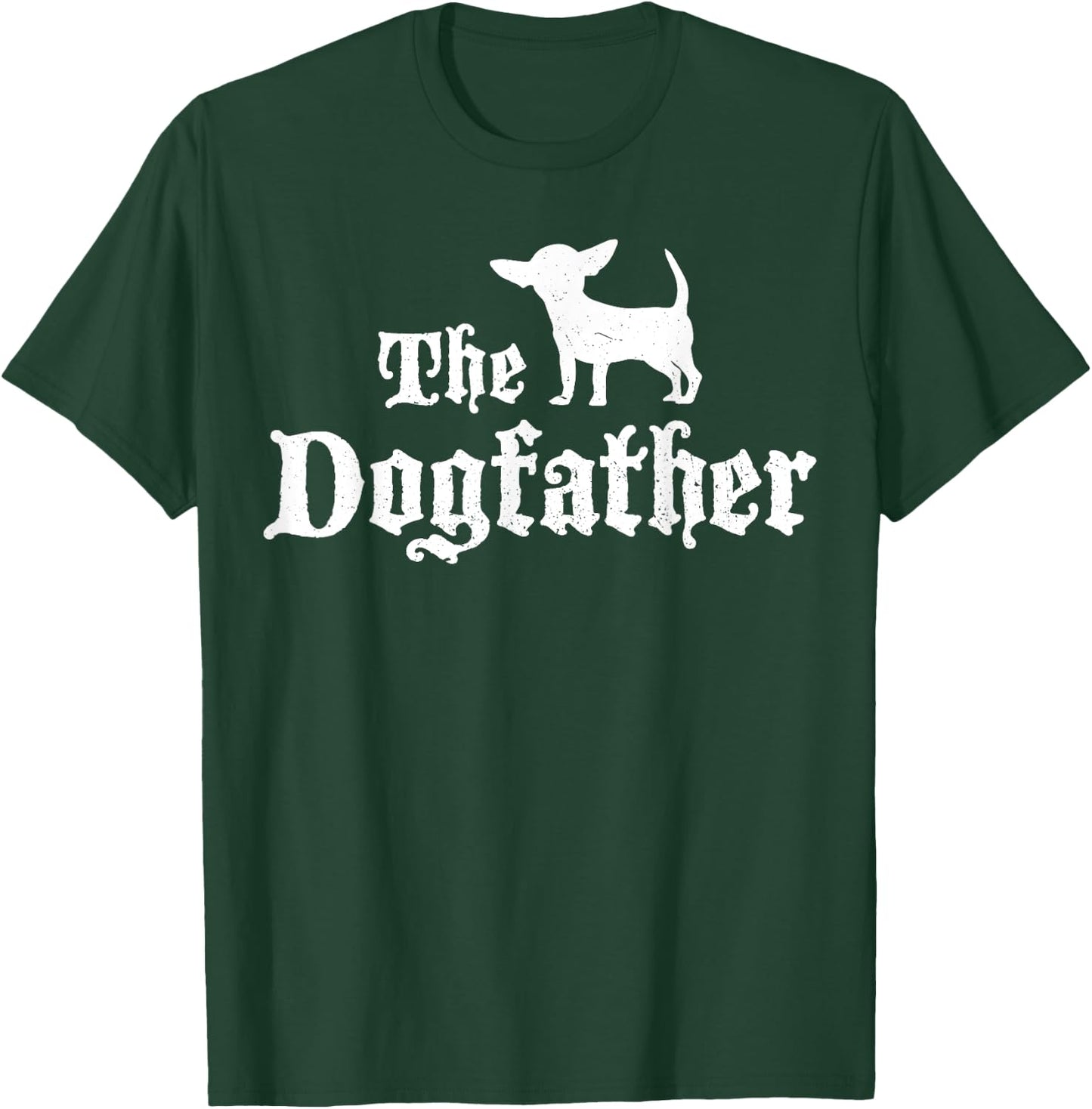 Chiweenie Dog , Funny Dogfather Design Men Women T-Shirt - T-Shirt | Forest