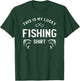 This is my Lucky Fishing Shirt Funny Fishing Retro T-Shirt - T-Shirt | Forest