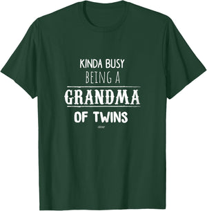 Busy Grandma of Twins , Funny Grandmother Gift T-Shirt - T-Shirt | Forest
