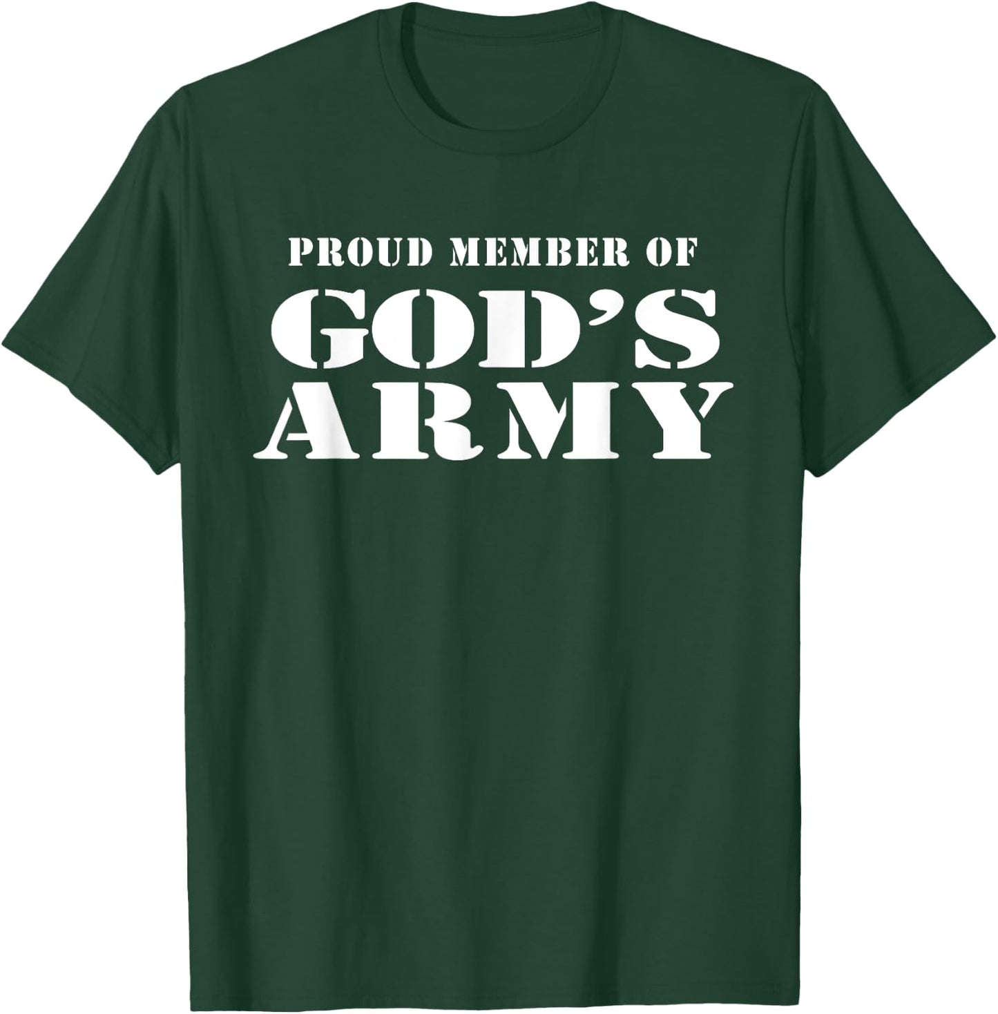 Proud Member of God's Army Military Style Christian T-Shirt - T-Shirt | Forest