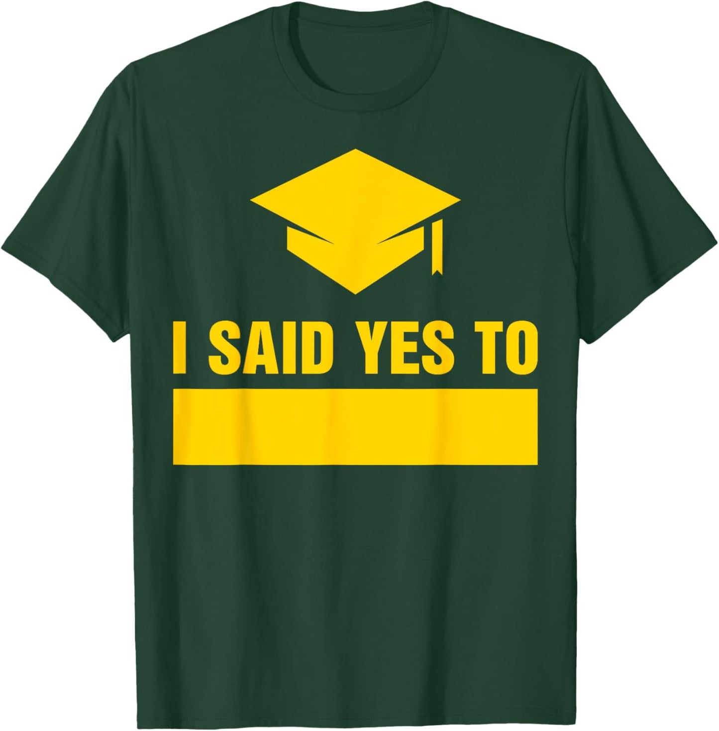 College Decision Day College Reveal Party Acceptance FILL IN T-Shirt - T-Shirt | Forest