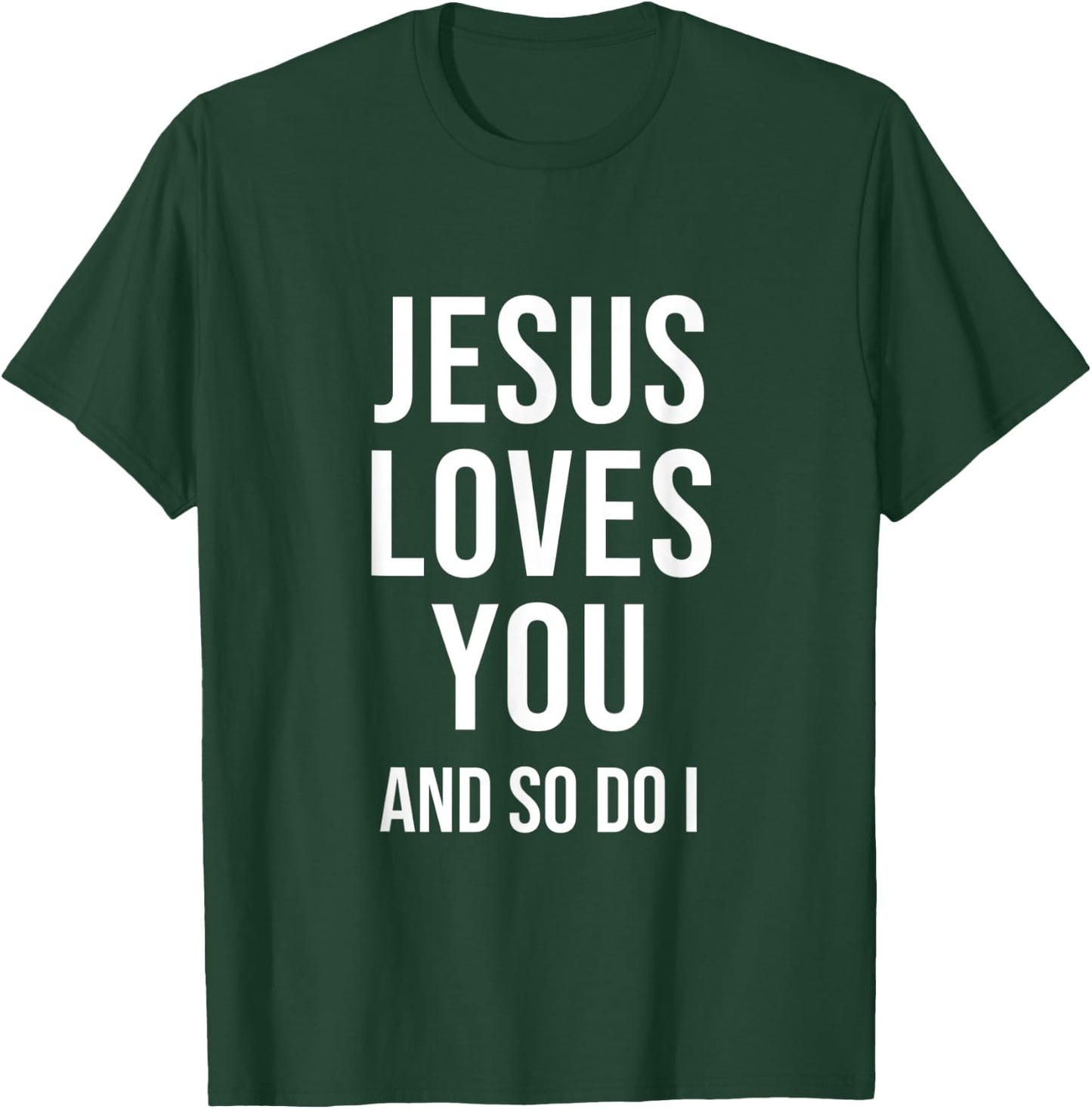 Jesus Loves You And So Do I Christian VBS Religious T-Shirt - T-Shirt | Forest