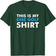 This is my Disc Golf Shirt for Disc Golf Course T-Shirt - T-Shirt | Forest