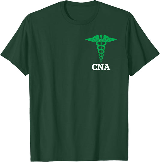 Certified Nursing Assistant Caduceus Medical Nurse T-Shirt - T-Shirt | Forest