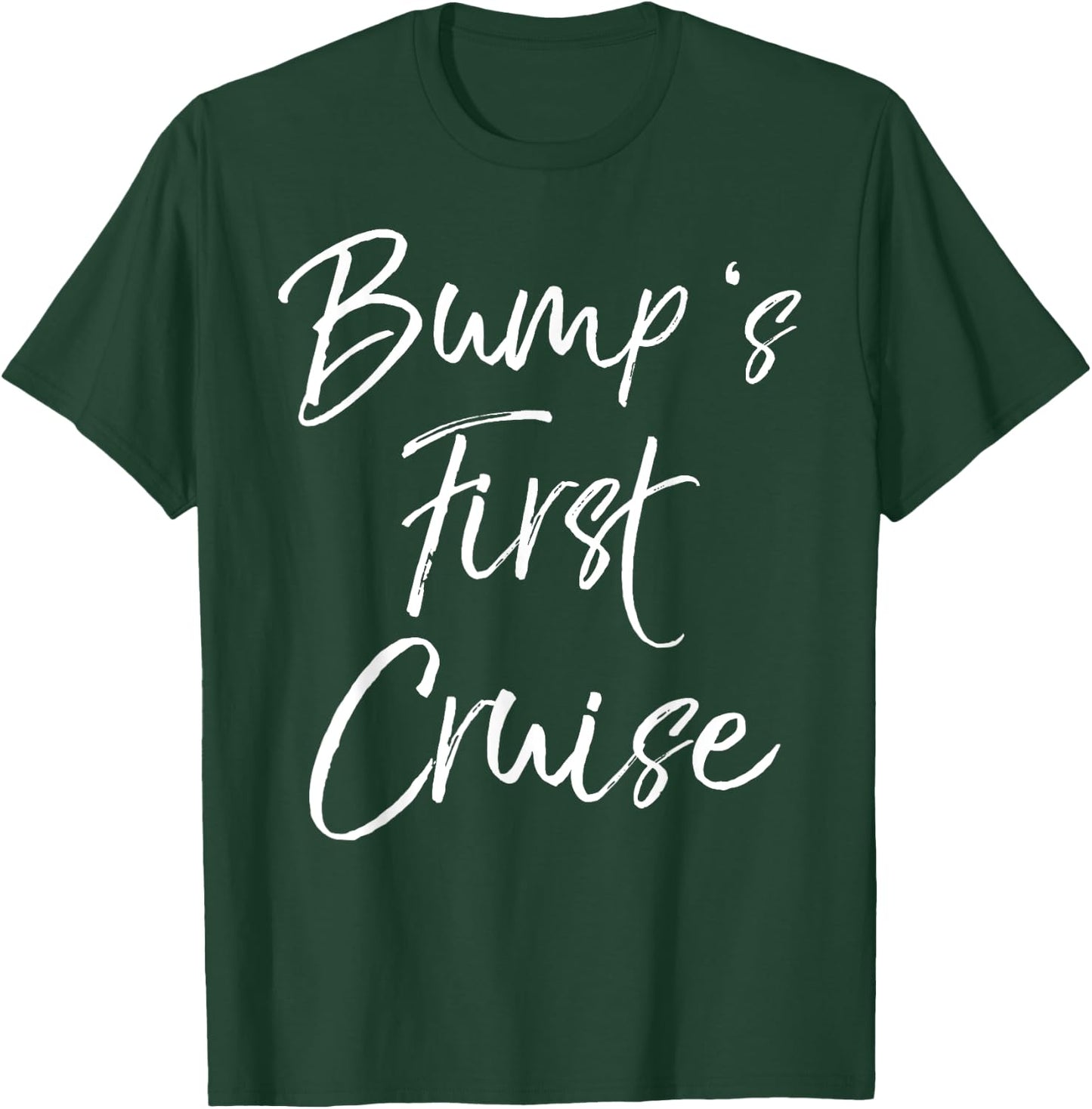 Bump's First Cruise Shirt Funny Pregnancy Shirt Vacation T-Shirt - T-Shirt | Forest