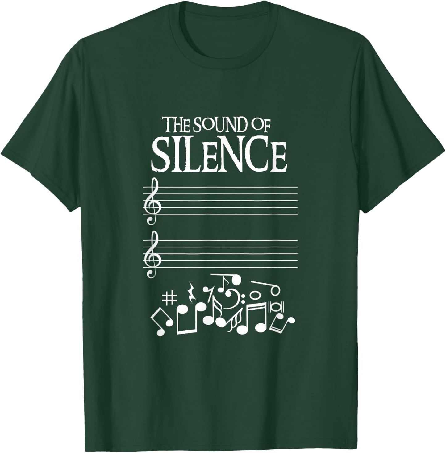 The Sound Of Silence Humorous Music for Musicians T-Shirt - T-Shirt | Forest