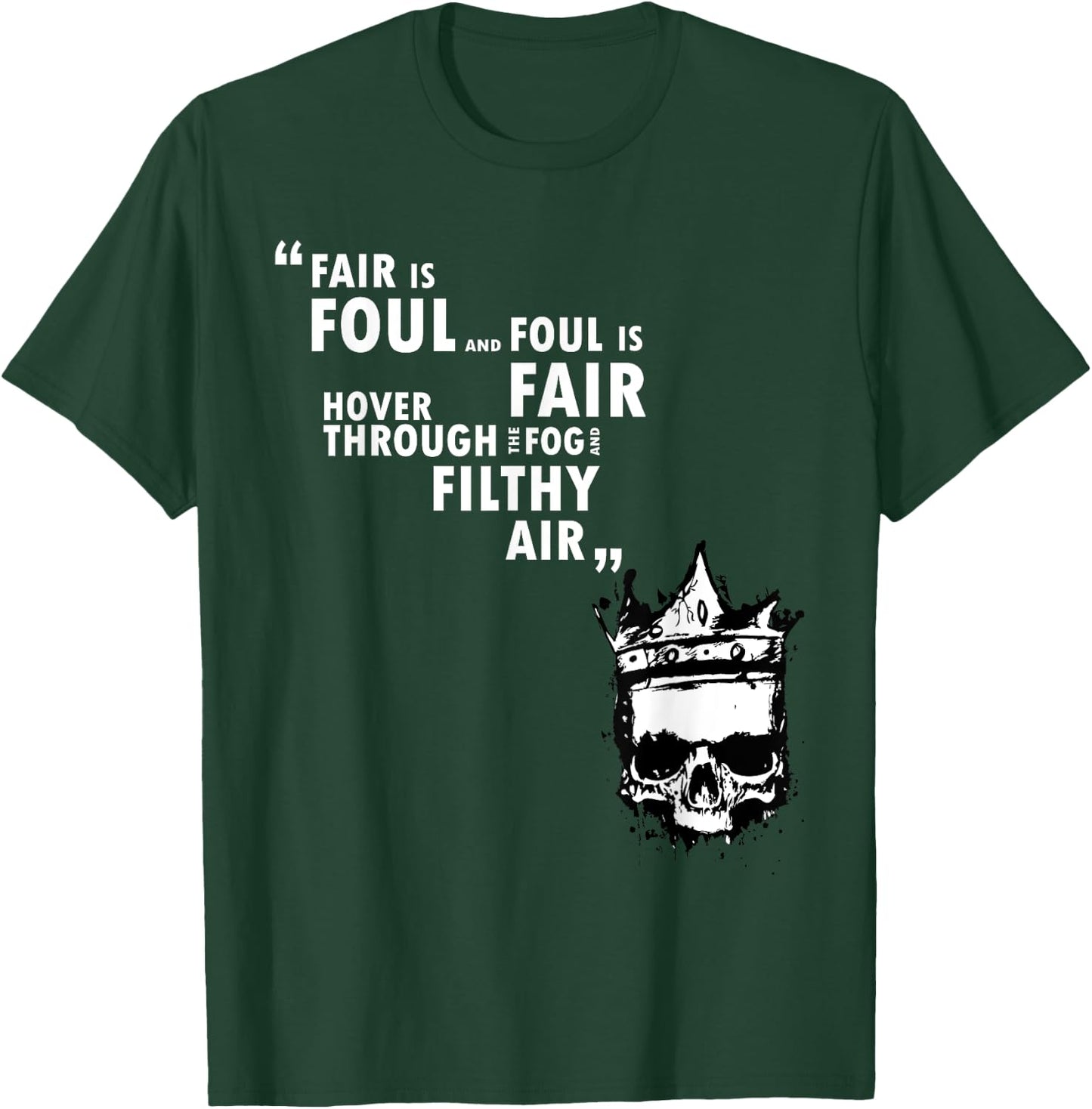 Literature Shirt - Macbeth - Shakespeare - Fair is foul T-Shirt - T-Shirt | Forest