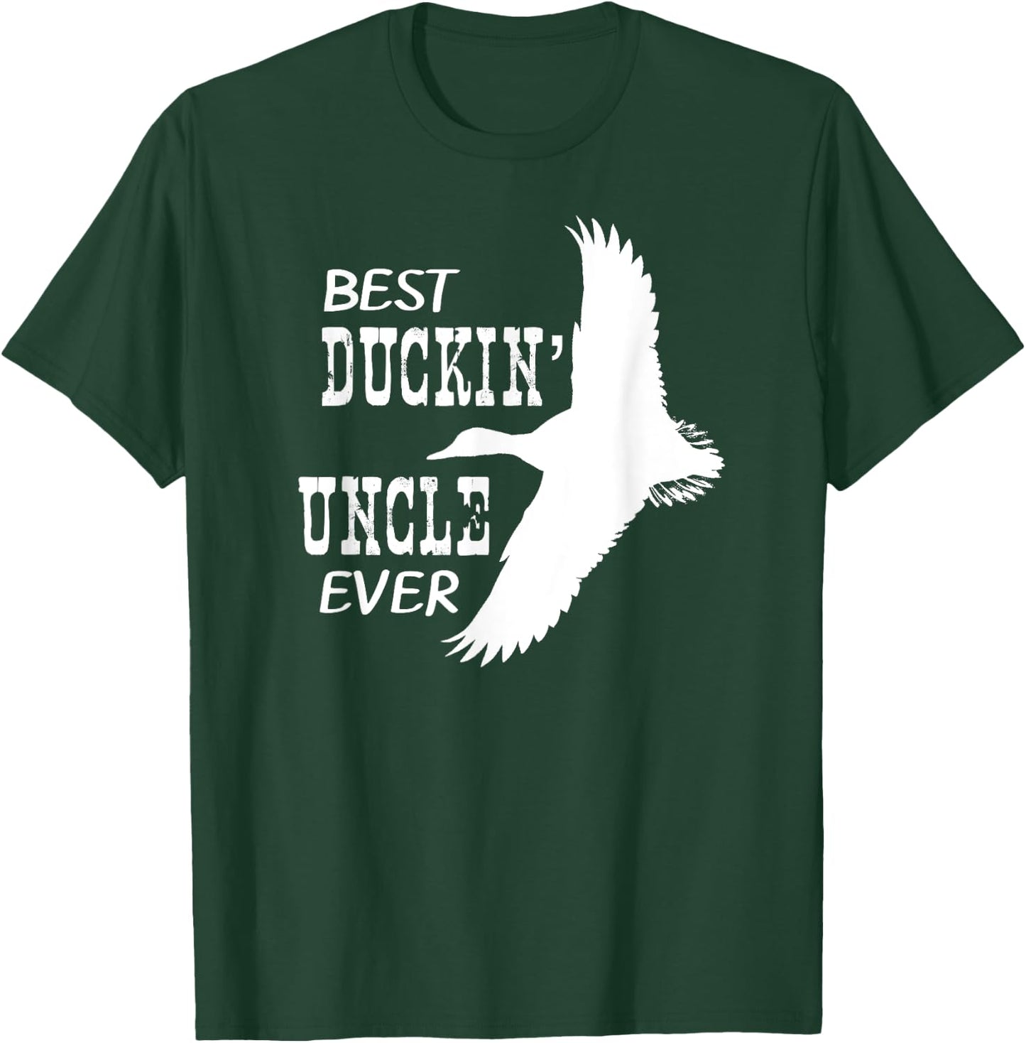 Best Duckin' Uncle Ever Shirt Hunters Love Duck T-Shirt - T-Shirt | Forest