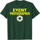 Professional Event Photographer Funny With Lens T-Shirt - T-Shirt | Forest
