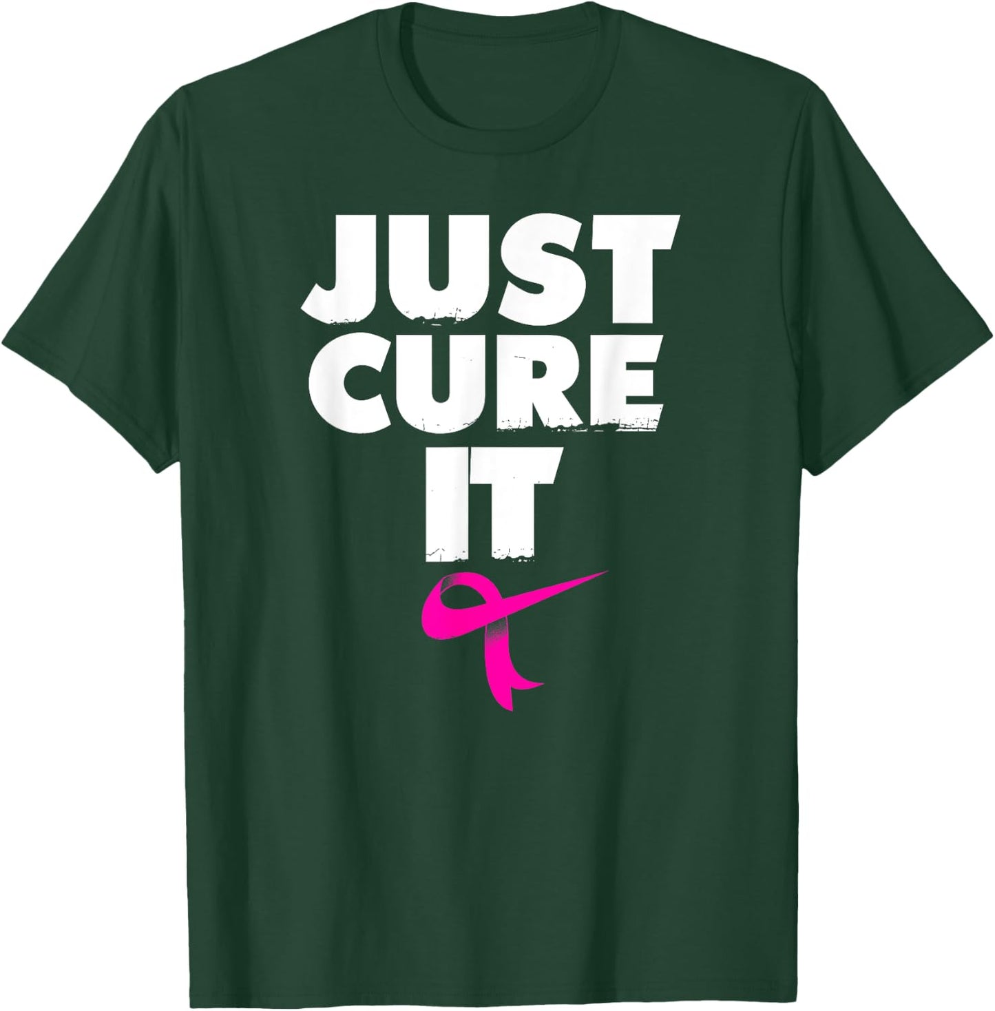 Just Cure it Shirt Breast Cancer Awareness T shirt T-Shirt - T-Shirt | Forest