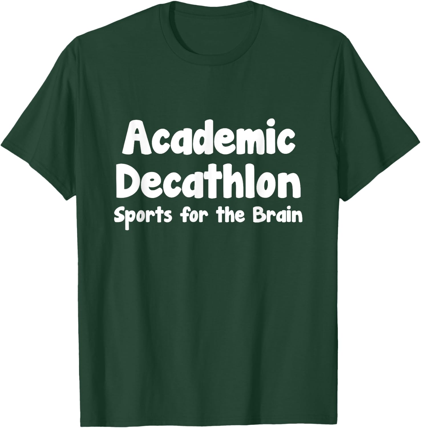 Academic Decathlon Sports for the Brain T-Shirt - T-Shirt | Forest