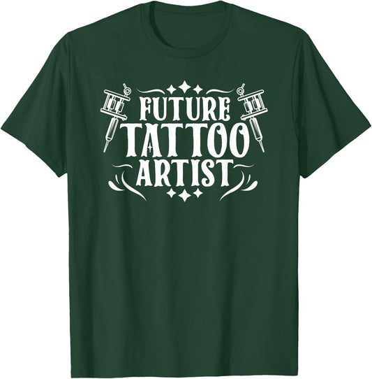 Future Tattoo Artist Funny Ink Gift T-Shirt - T-Shirt | Forest