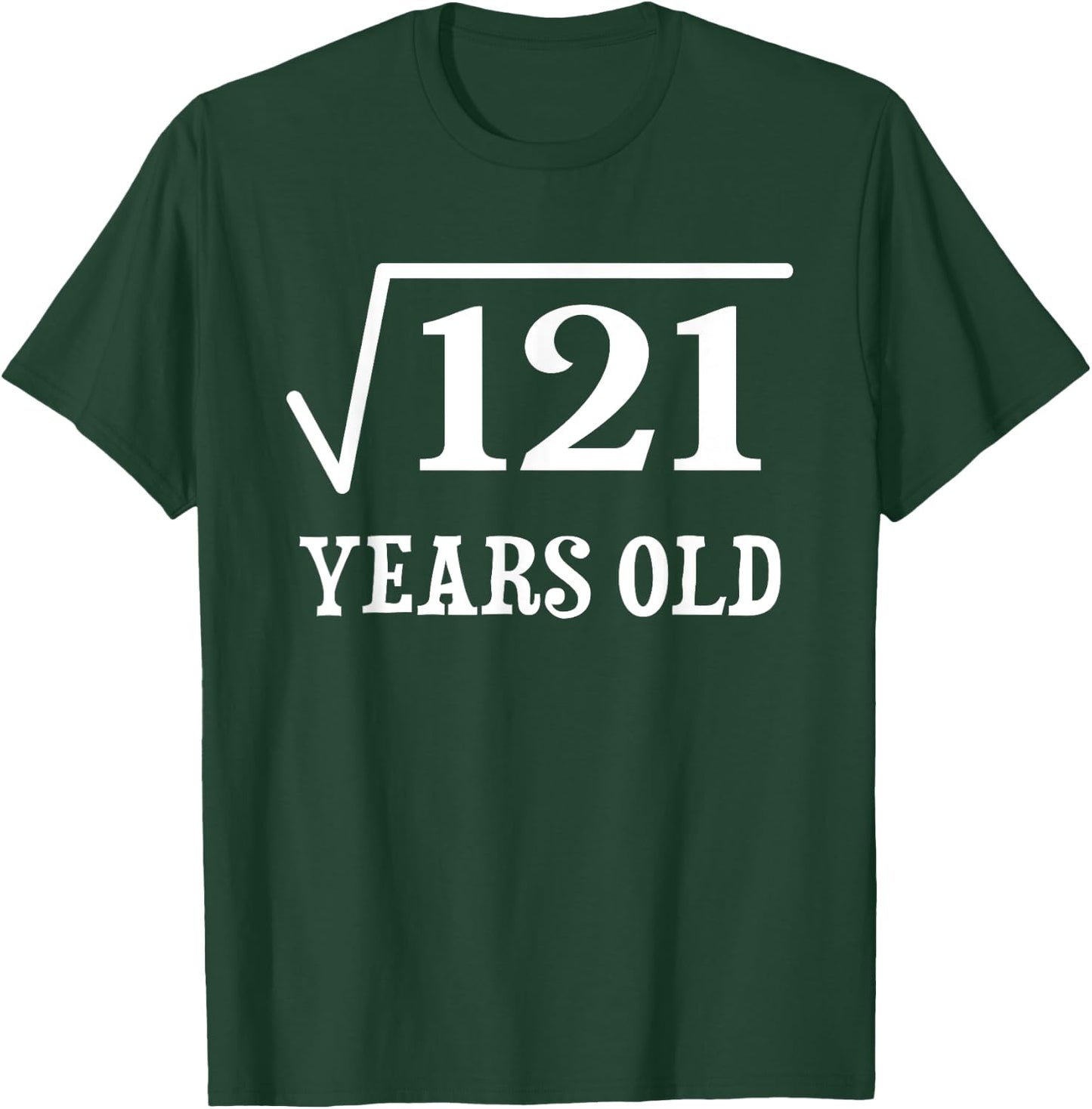 11 years old 11th birthday Square Root of 121 T-Shirt - T-Shirt | Forest