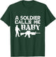 A Soldier Calls Me Baby Army Girlfriend Funny Gift T-Shirt - T-Shirt | Forest