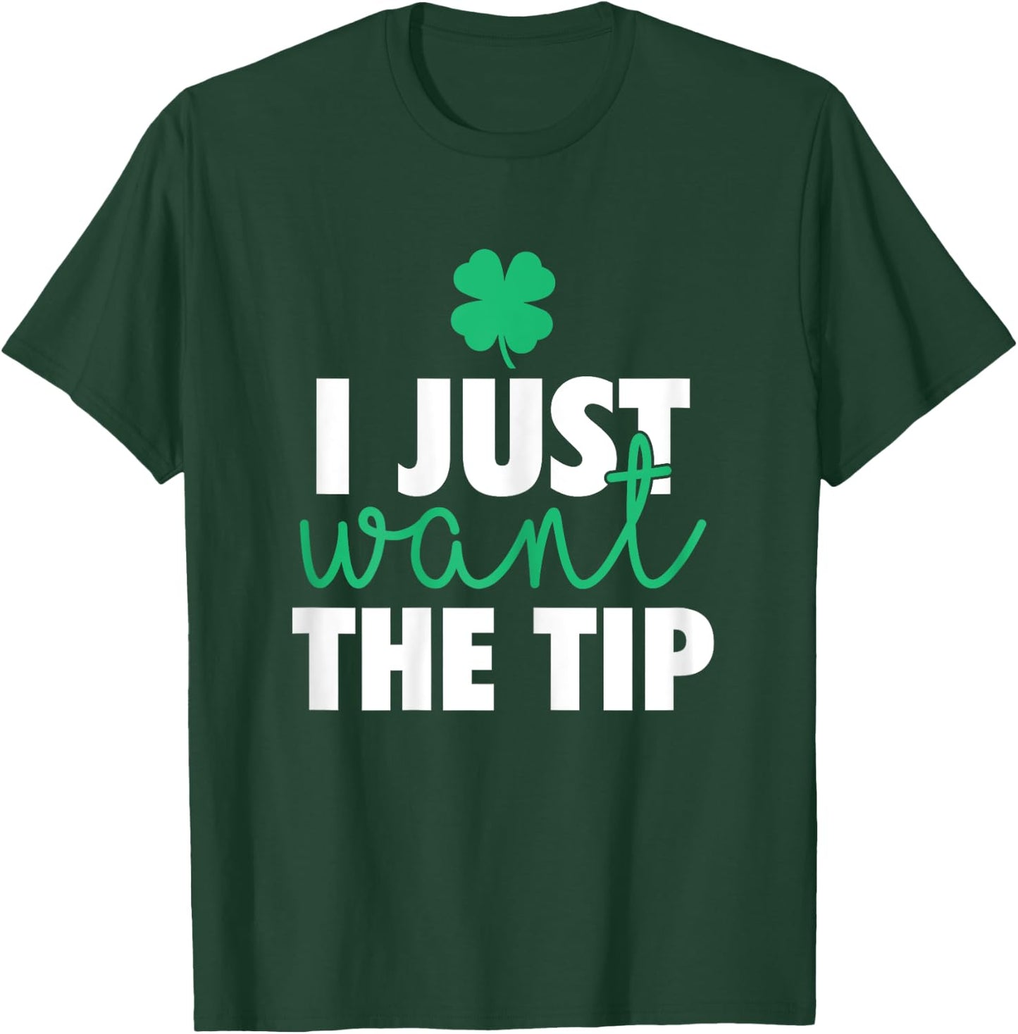Bartender St Patricks Day Funny Just The Tip T-Shirt - T-Shirt | Forest