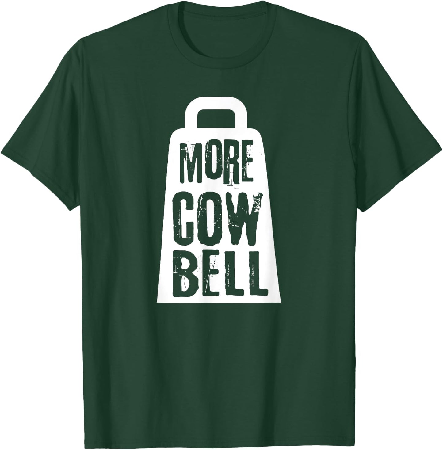 Funny More Cow Bell t Shirt T-Shirt - T-Shirt | Forest