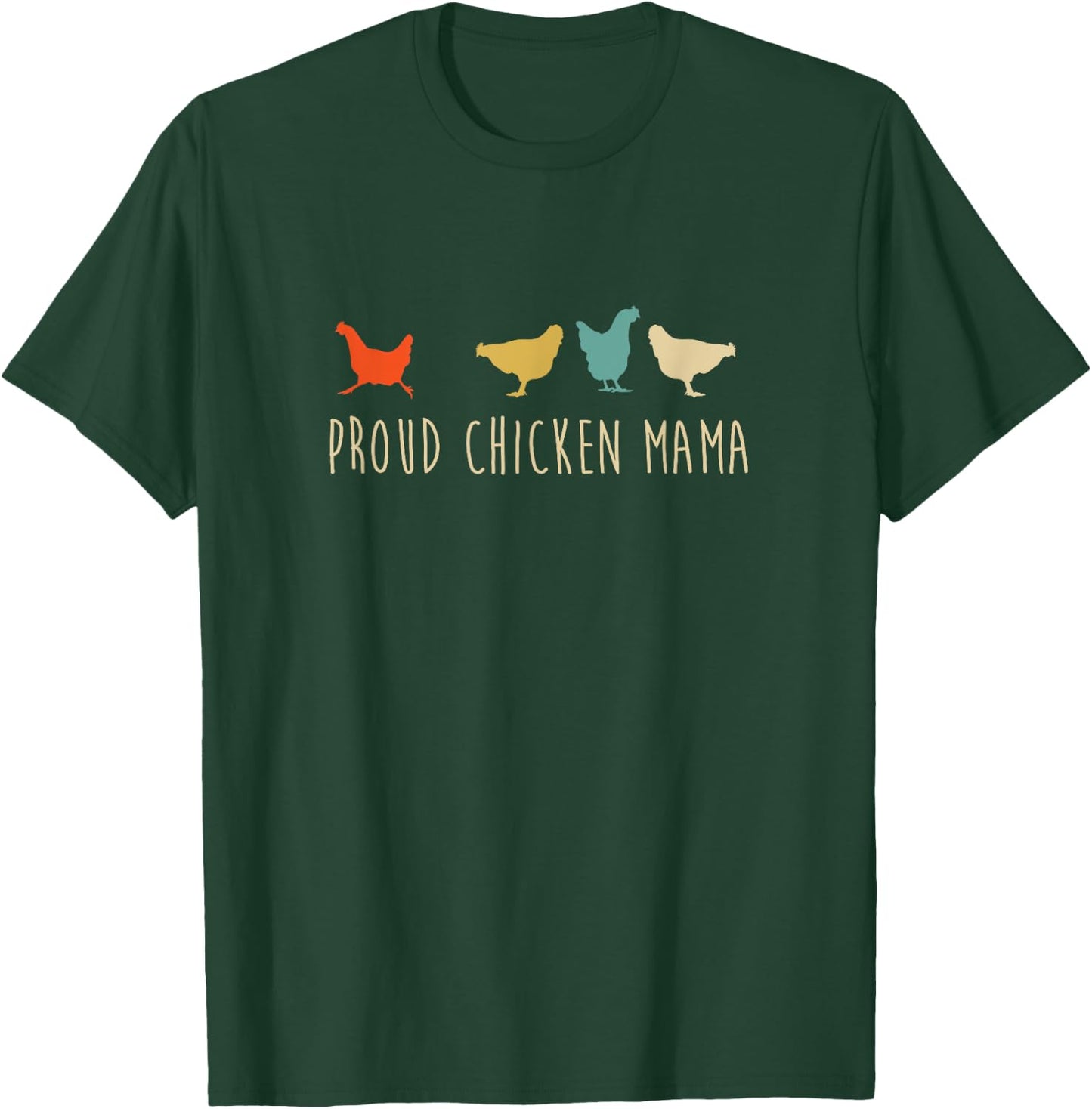 Funny Vintage Chickens Shirt, Proud Chicken Mama Pet Gift T-Shirt - T-Shirt | Forest