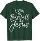 Cute Christian Baseball Gift I Run on Baseball and Jesus T-Shirt - T-Shirt | Forest